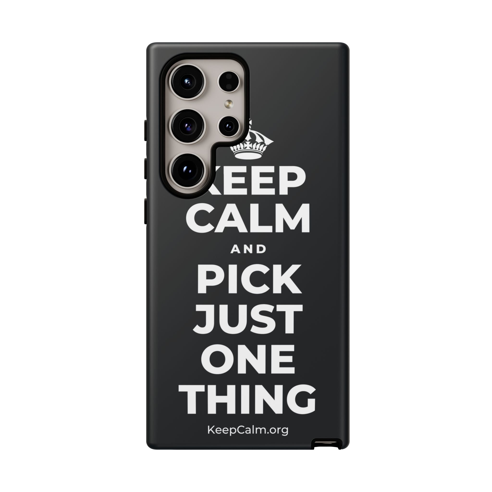 KEEP CALM AND PICK JUST ONE THING Phone Case (Dark)