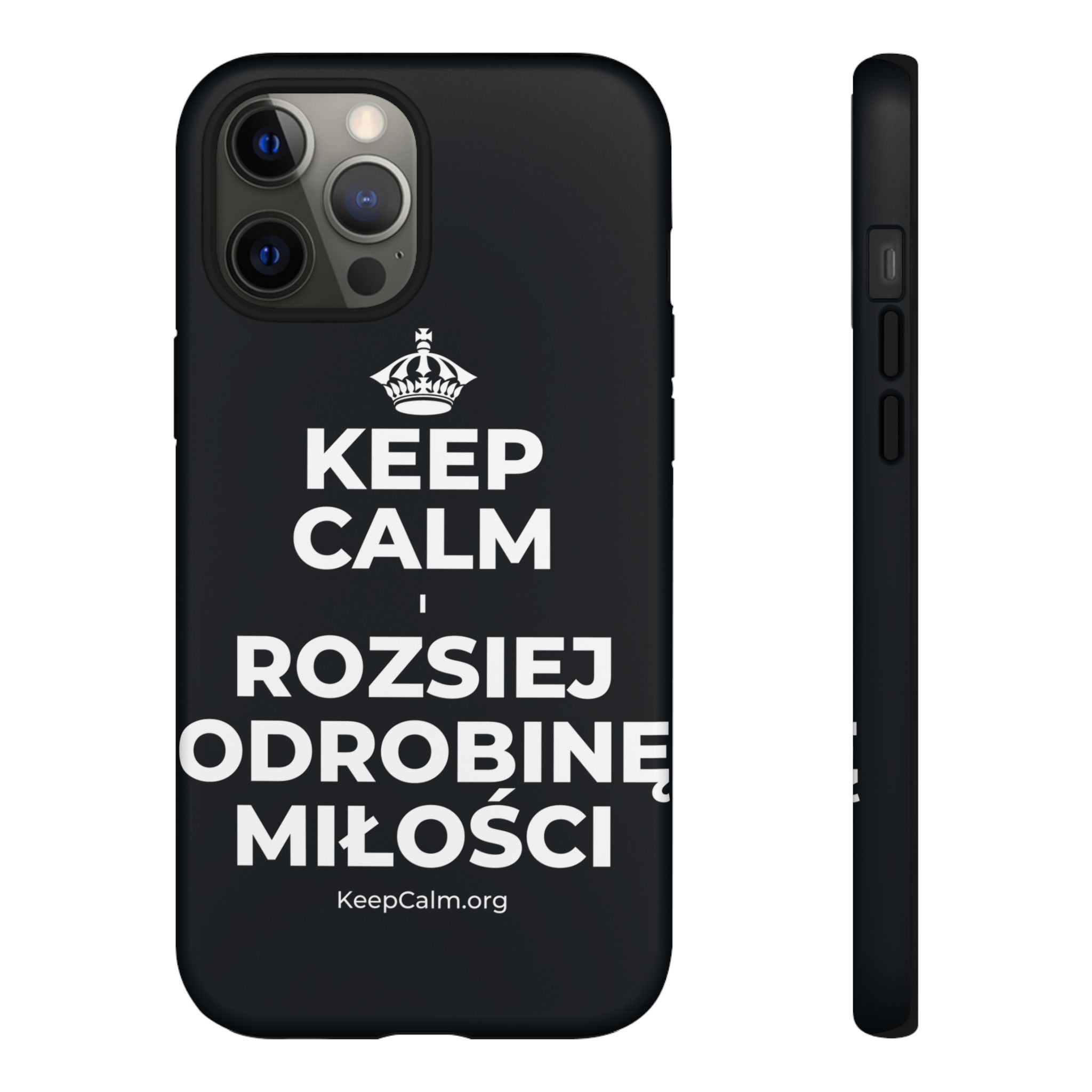 KEEP CALM I ROZSIEJ ODROBINĘ MIŁOŚCI Phone Case (Dark)