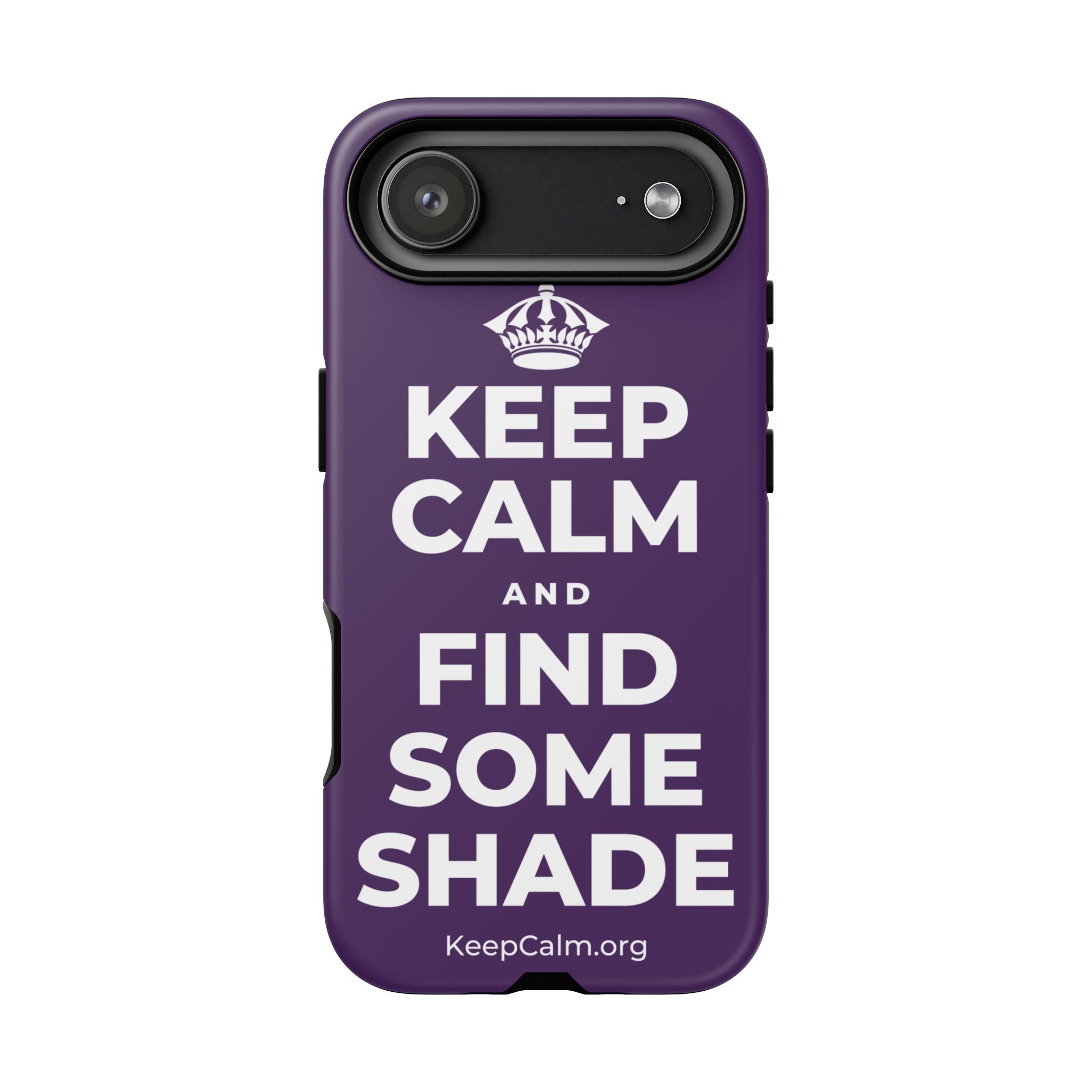 KEEP CALM AND FIND SOME SHADE Phone Case