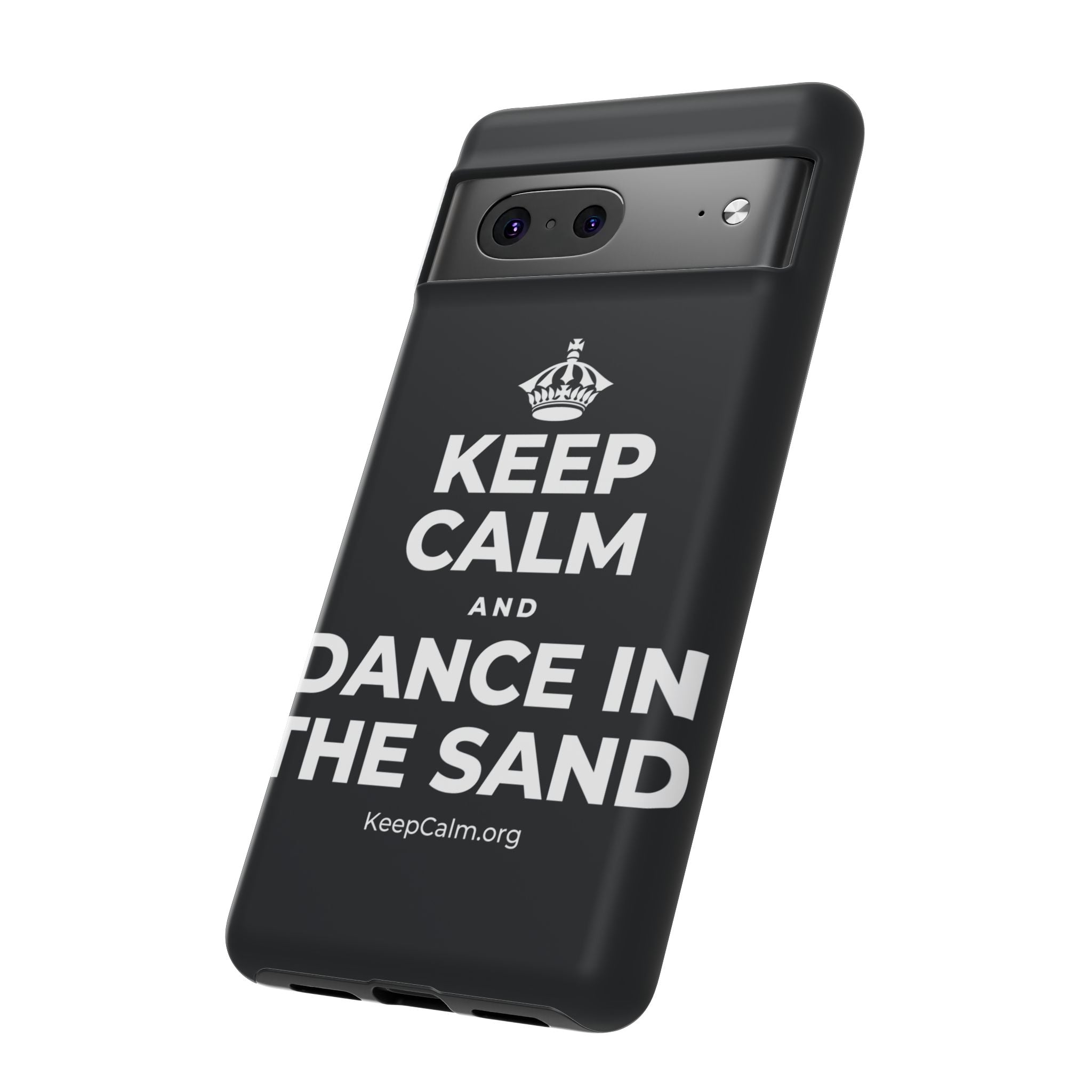KEEP CALM AND DANCE IN THE SAND Phone Case (Dark)