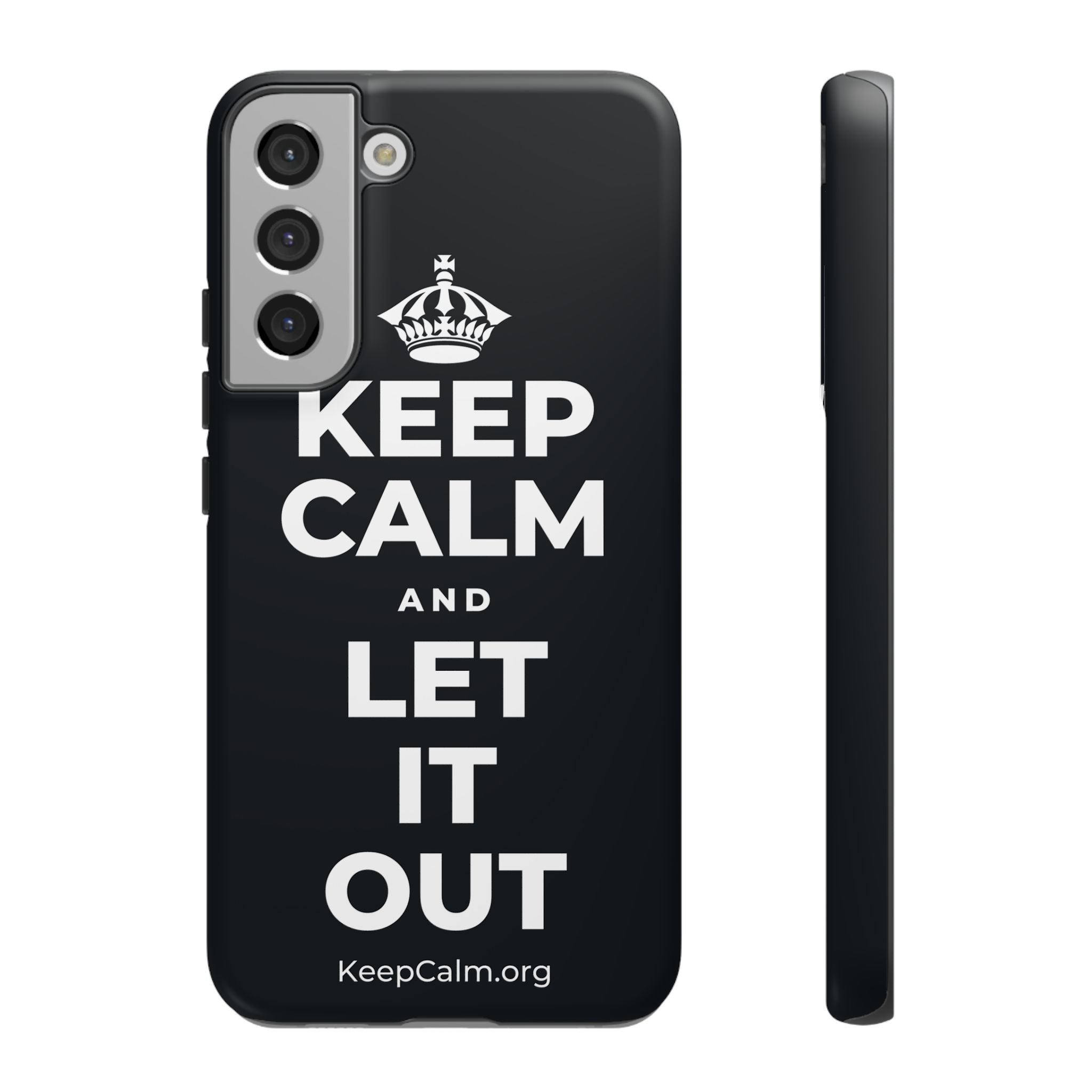 KEEP CALM AND LET IT OUT Phone Case (Dark)