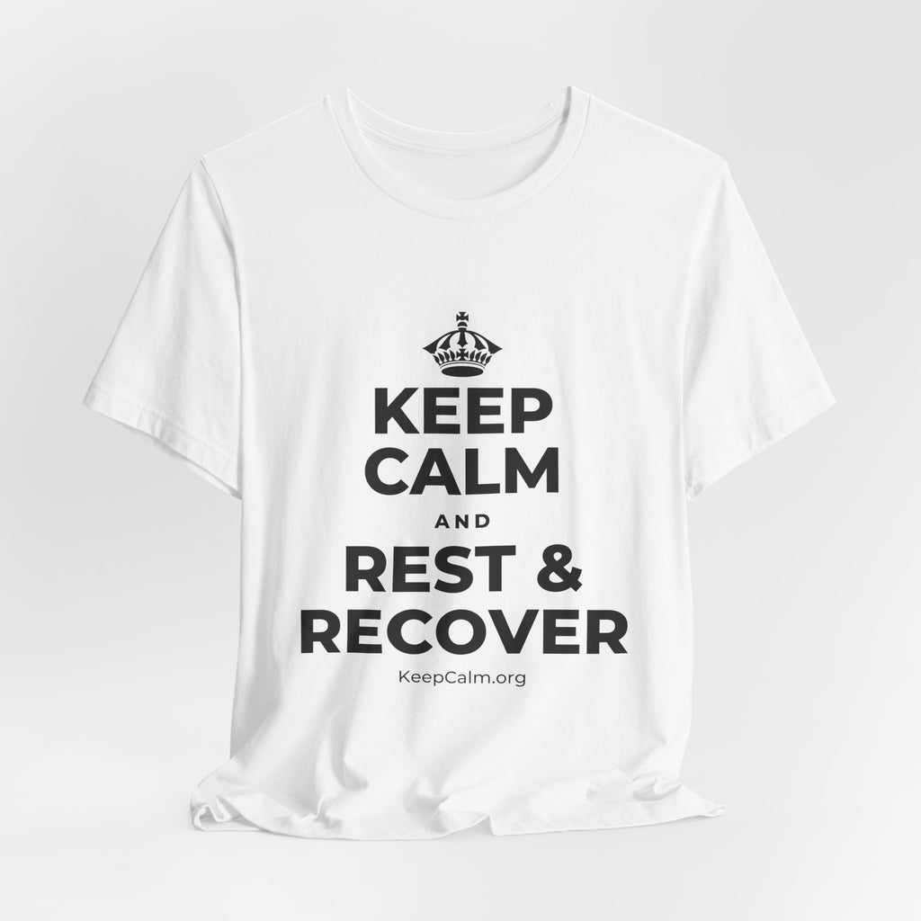 KEEP CALM AND REST & RECOVER T-Shirt (White–Asphalt)