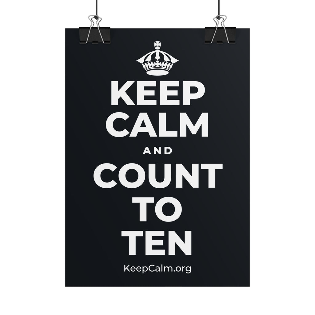 KEEP CALM AND COUNT TO TEN Poster (Dark)
