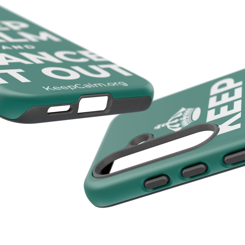 KEEP CALM AND DANCE IT OUT Phone Case