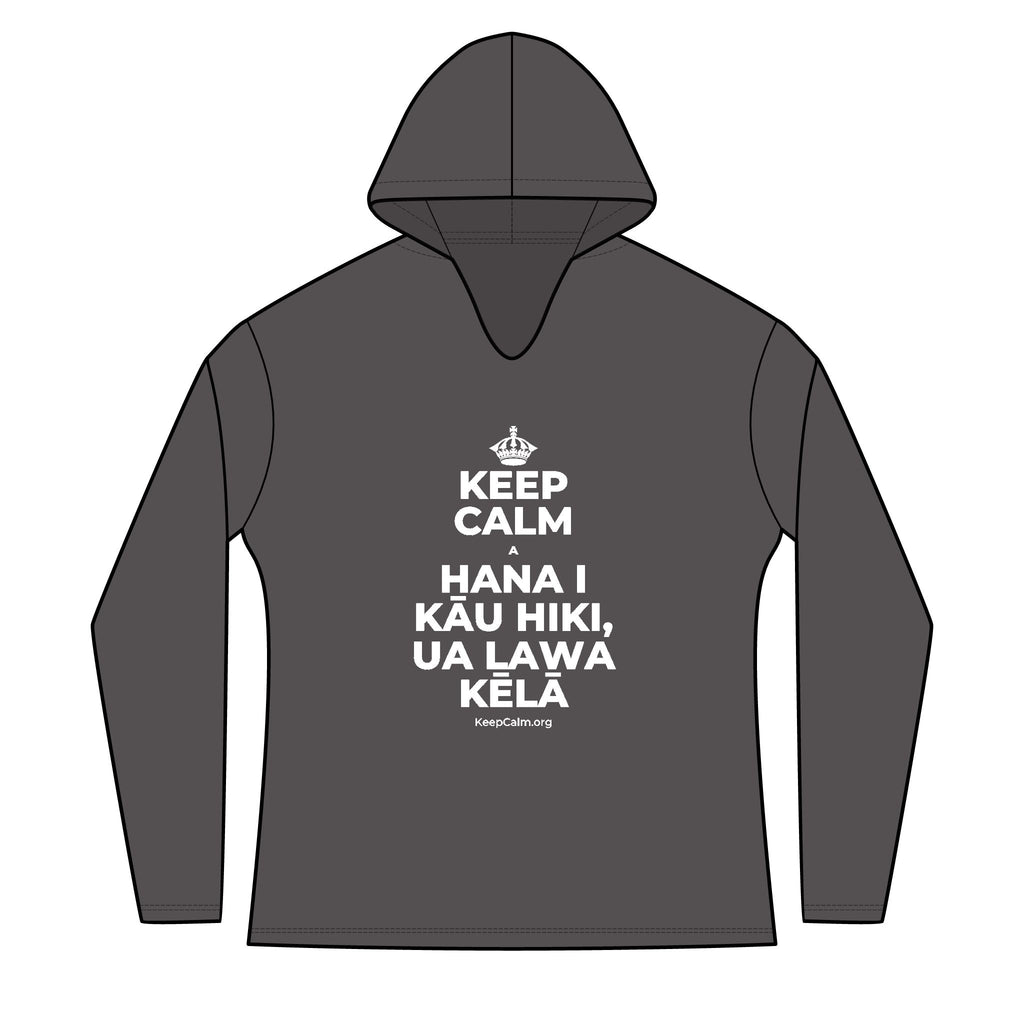 KEEP CALM A HANA I KĀU HIKI, UA LAWA KĒLĀ Women's Long Sleeve Hoodie