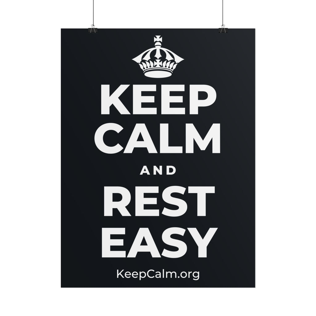 KEEP CALM AND REST EASY Poster (Dark)