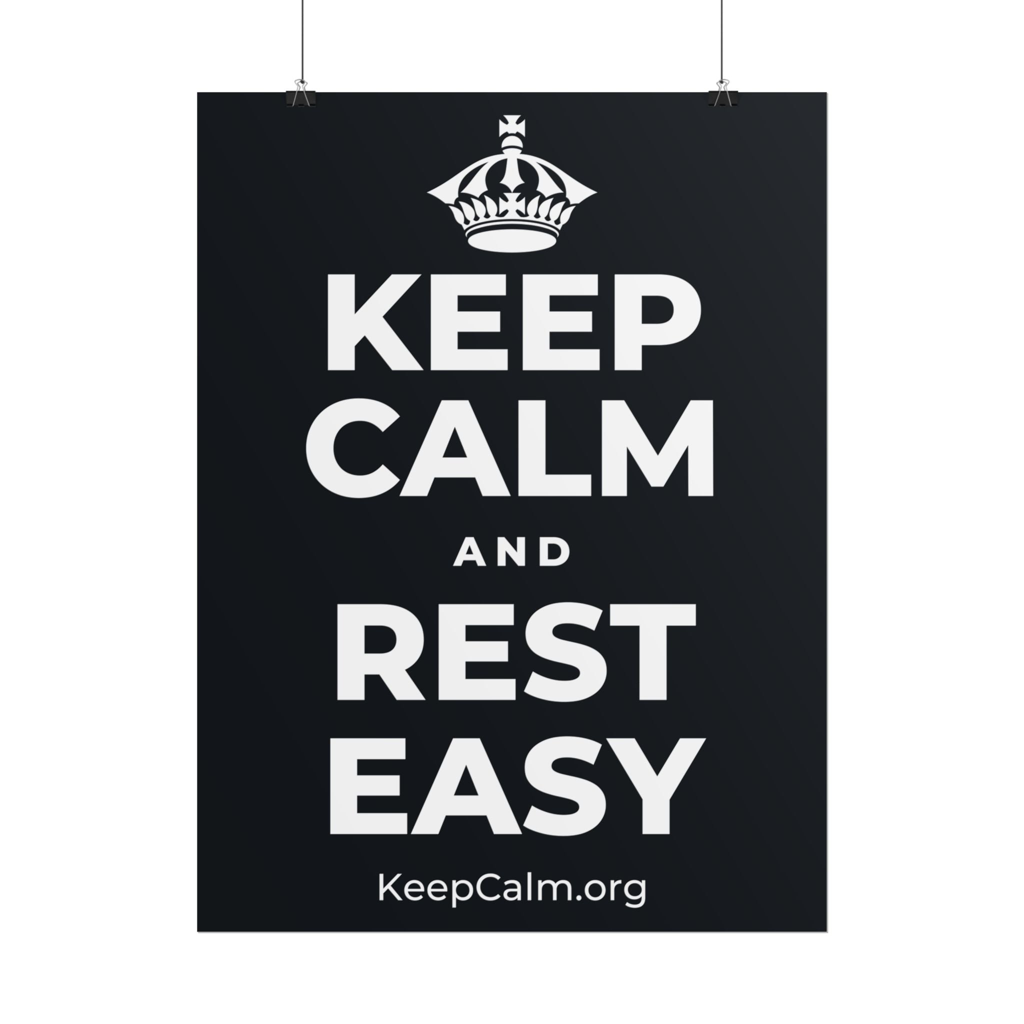 KEEP CALM AND REST EASY Poster (Dark)