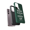 KEEP CALM AND COZY UP Phone Case