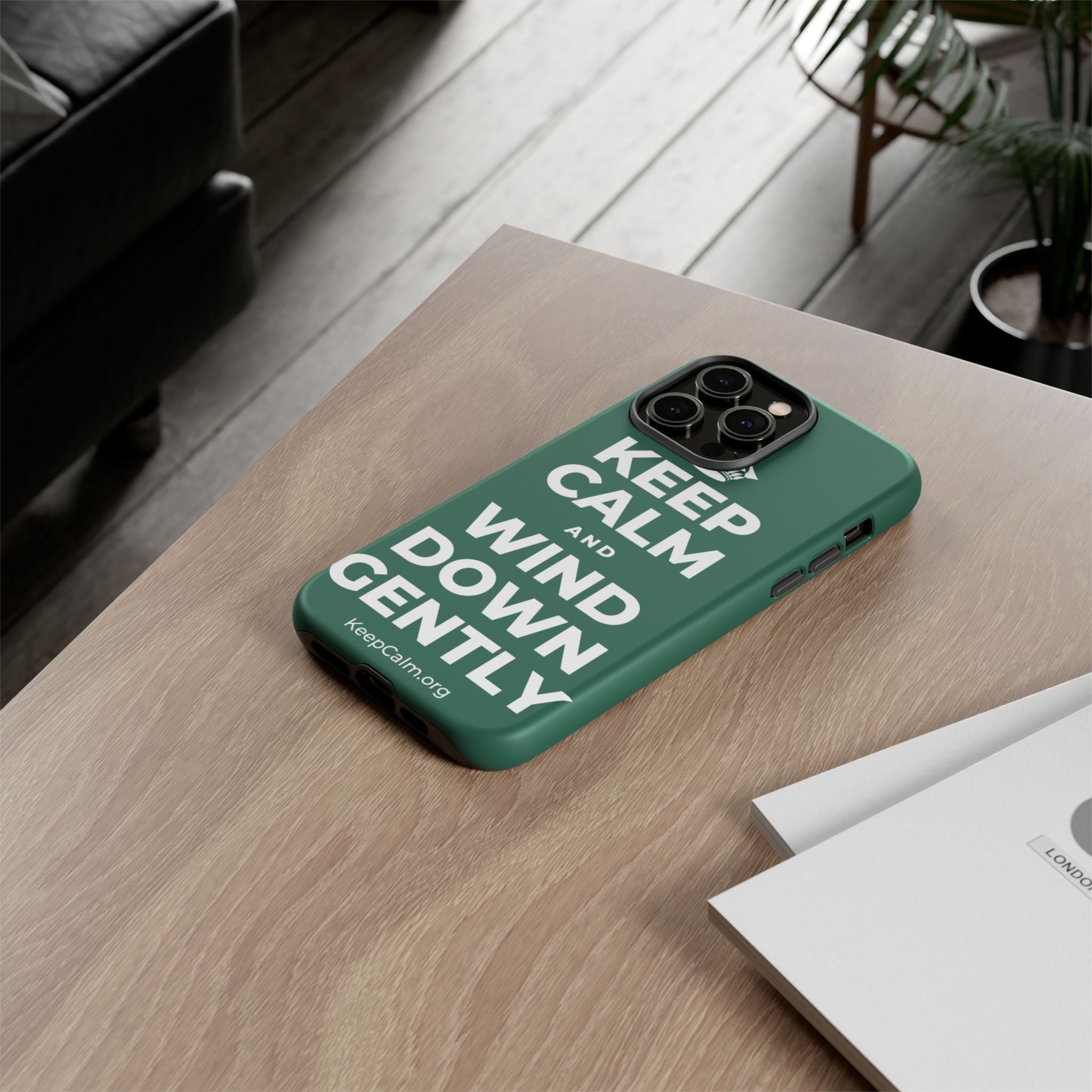KEEP CALM AND WIND DOWN GENTLY Phone Case