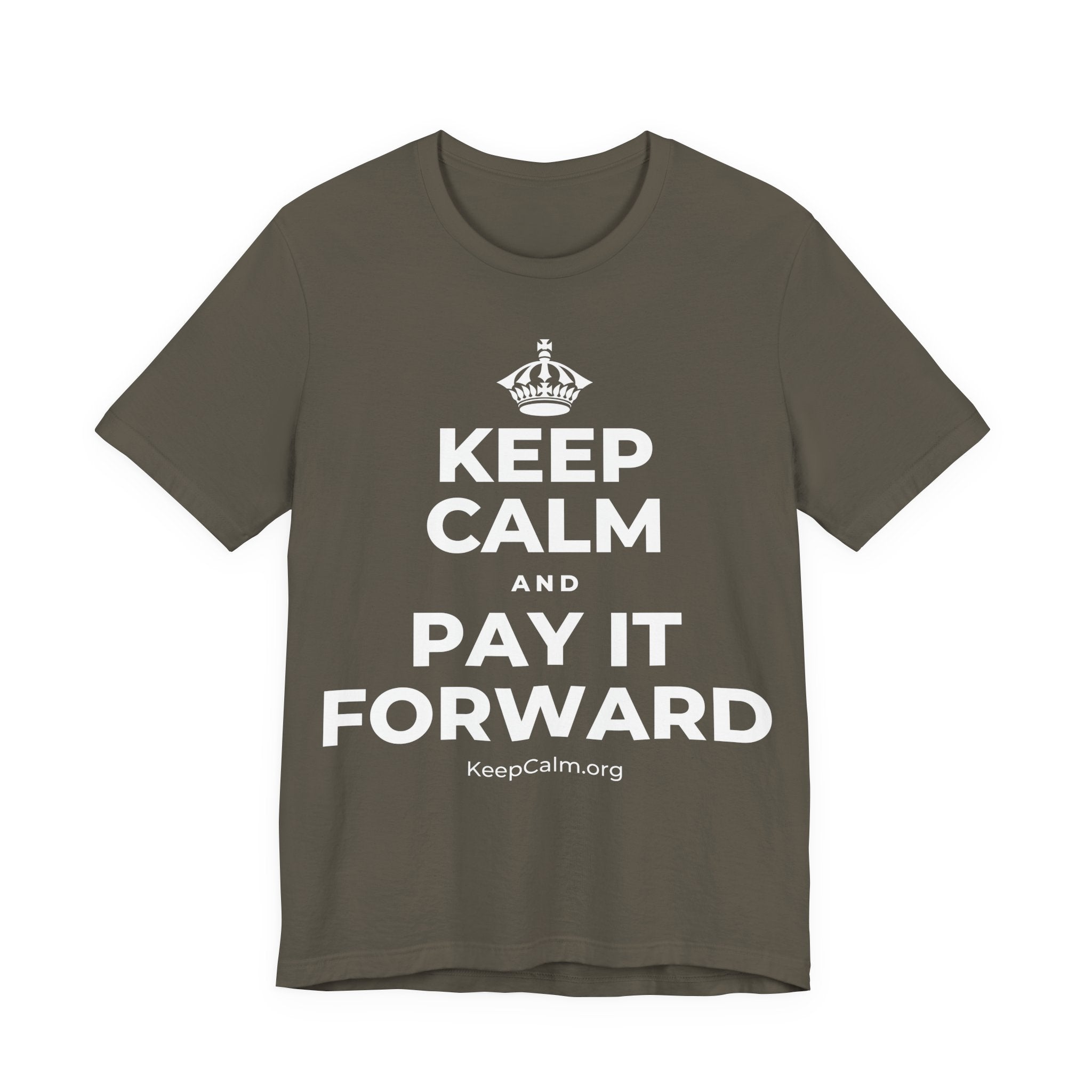 KEEP CALM AND PAY IT FORWARD T-Shirt (White–Asphalt)