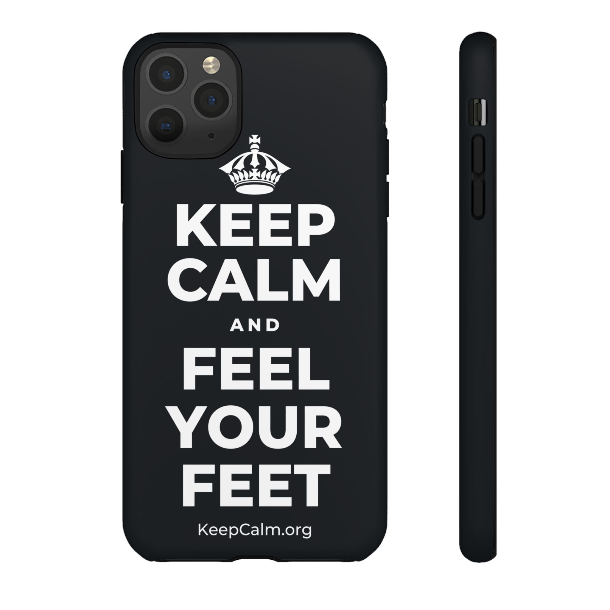 KEEP CALM AND FEEL YOUR FEET Phone Case (Dark)