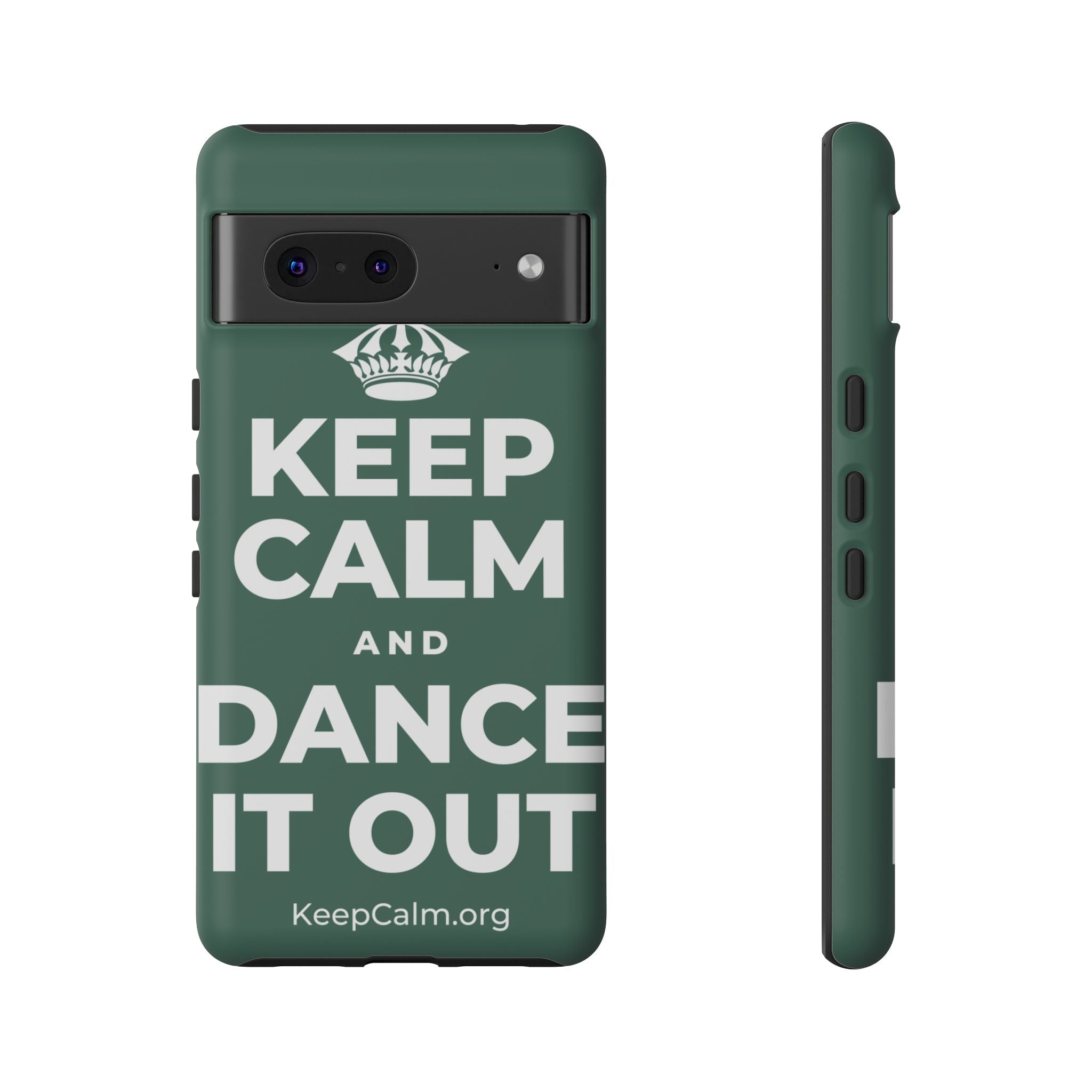 KEEP CALM AND DANCE IT OUT Phone Case