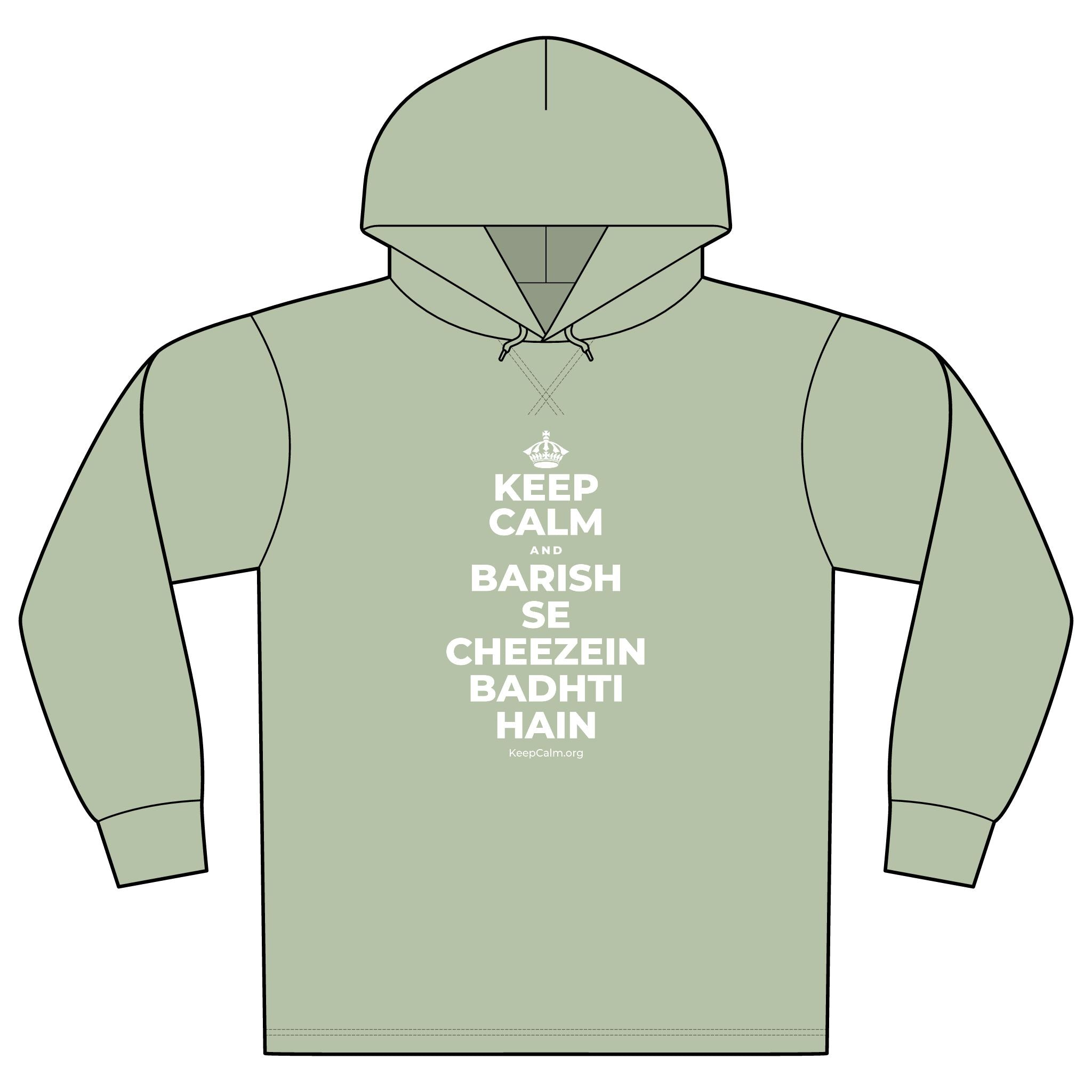 KEEP CALM AND BARISH SE CHEEZEIN BADHTI HAIN Organic Hoodie Tee