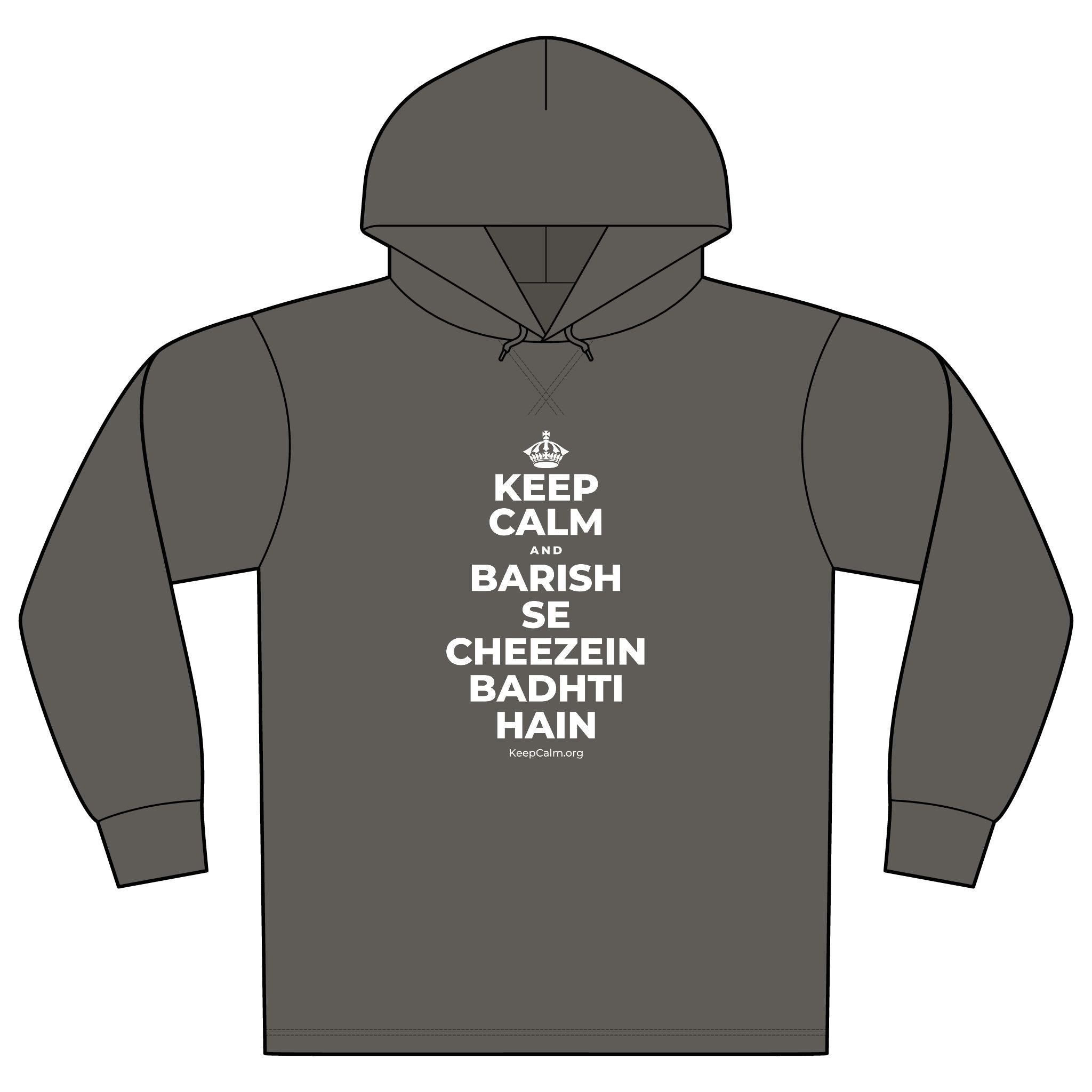 KEEP CALM AND BARISH SE CHEEZEIN BADHTI HAIN Organic Hoodie Tee