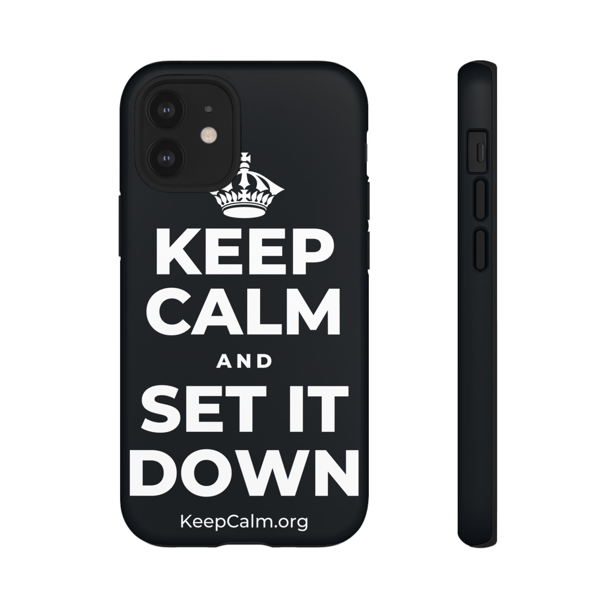KEEP CALM AND SET IT DOWN Phone Case (Dark)