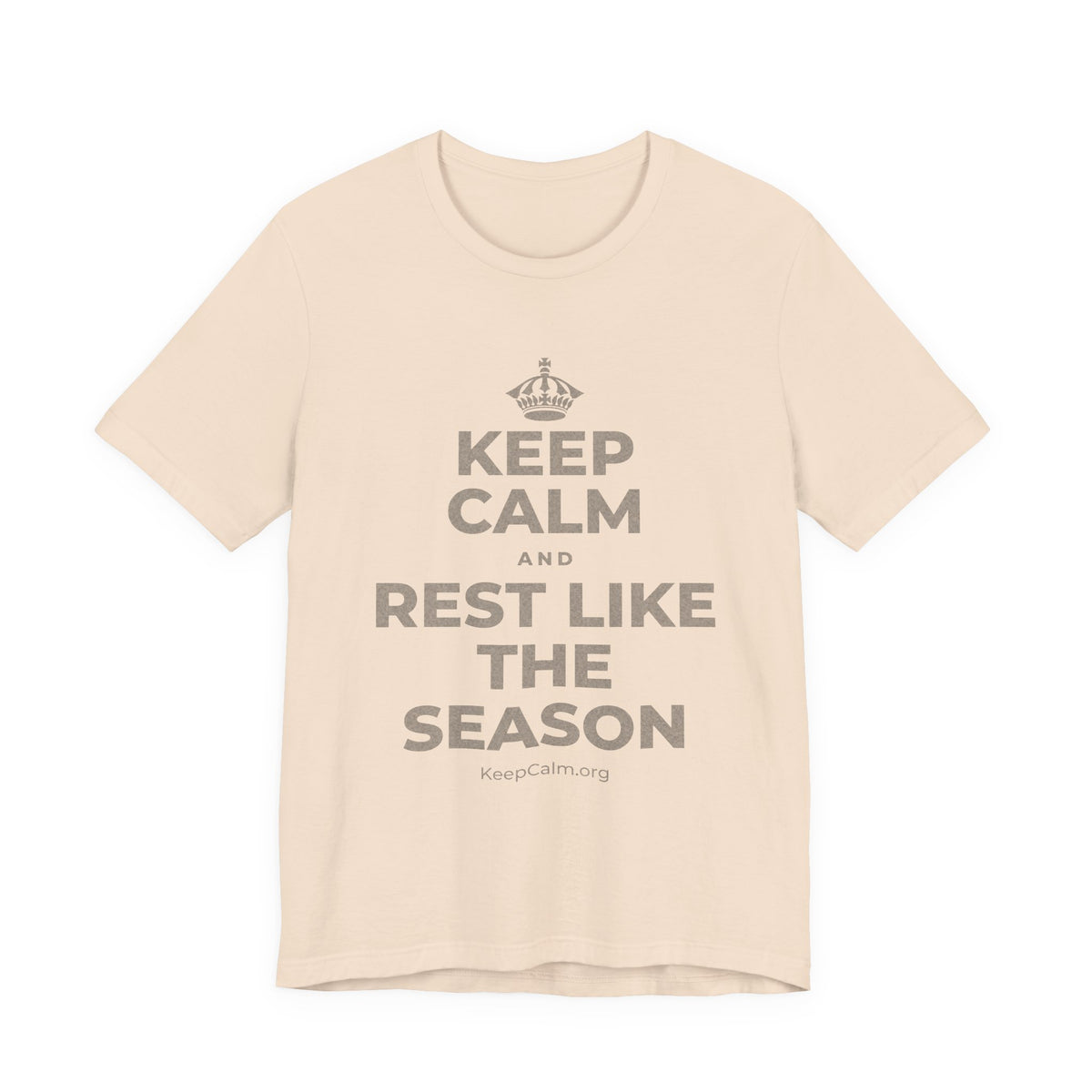 KEEP CALM AND REST LIKE THE SEASON T-Shirt (Soft Cream–Heather Mauve)