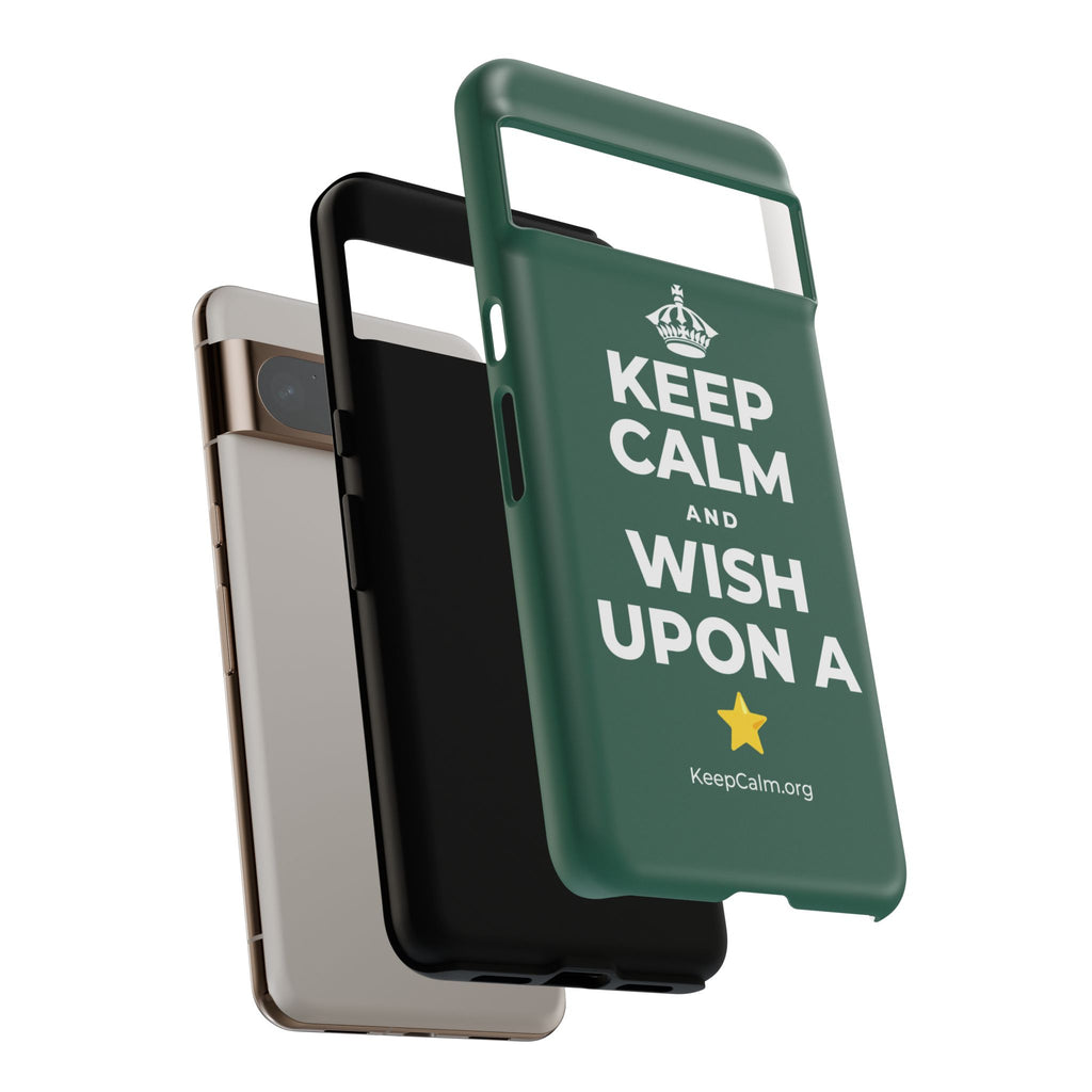 KEEP CALM AND WISH UPON A ⭐ Phone Case