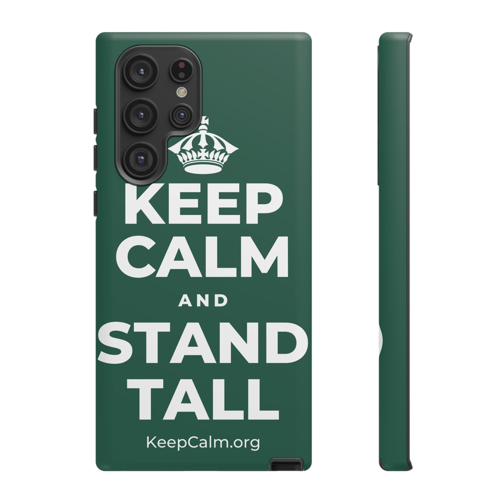 KEEP CALM AND STAND TALL Phone Case