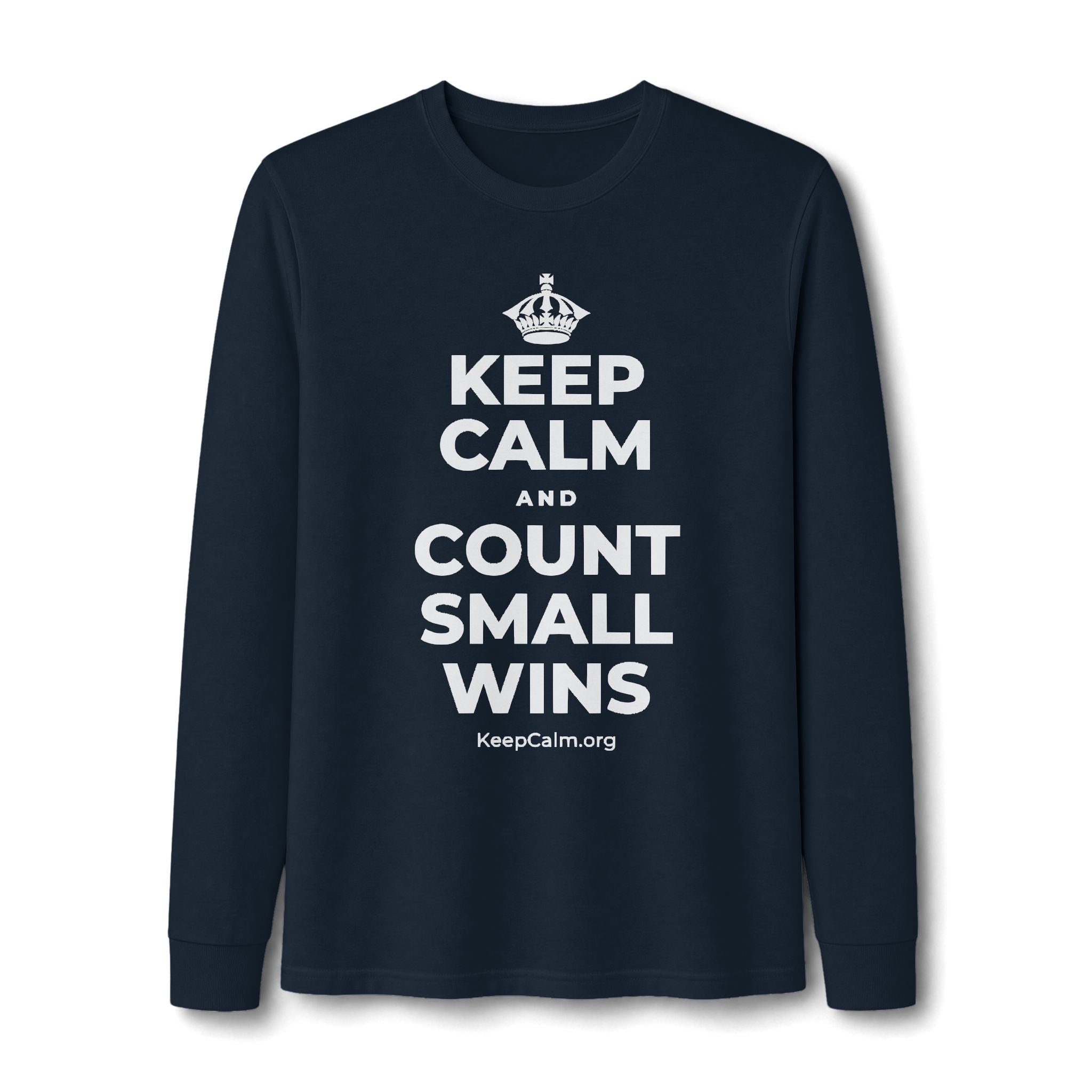 KEEP CALM AND COUNT SMALL WINS Long Sleeve Tee