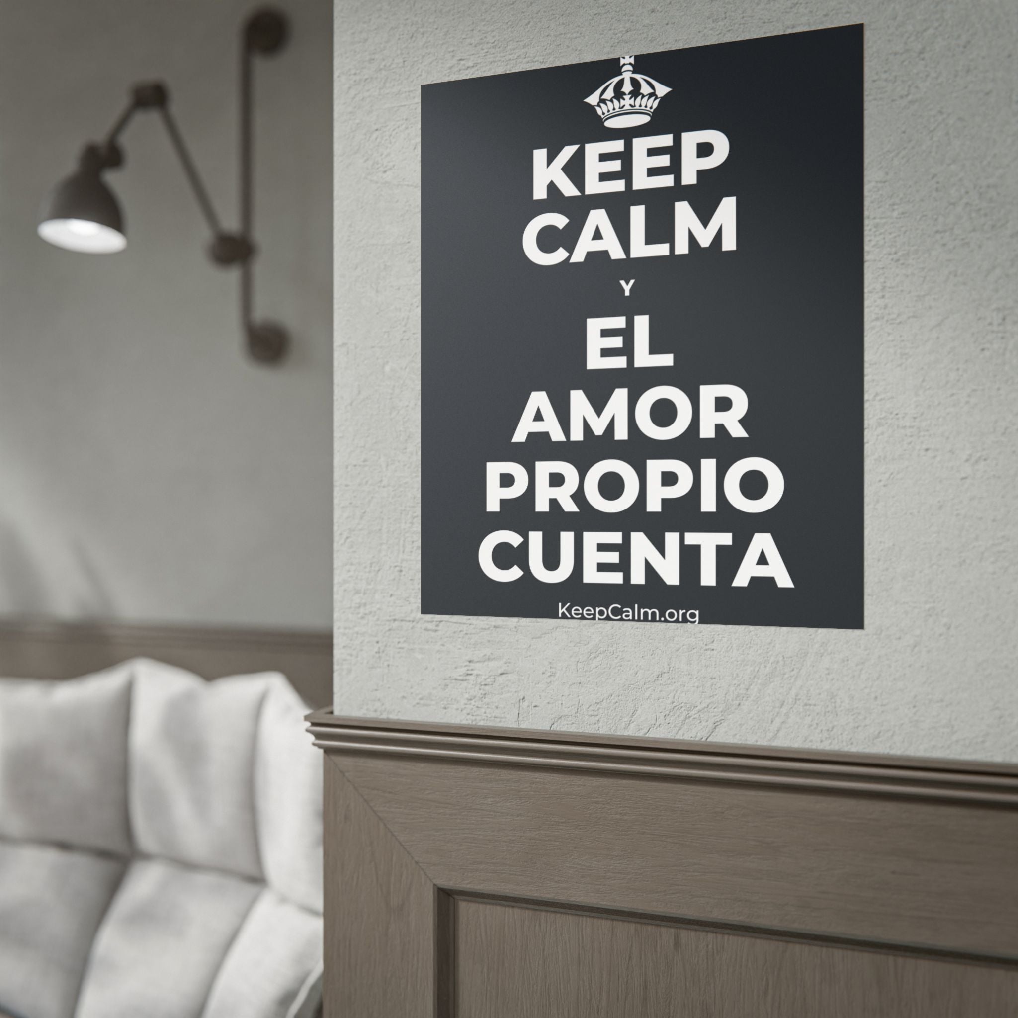 KEEP CALM Y EL AMOR PROPIO CUENTA Poster (Dark)