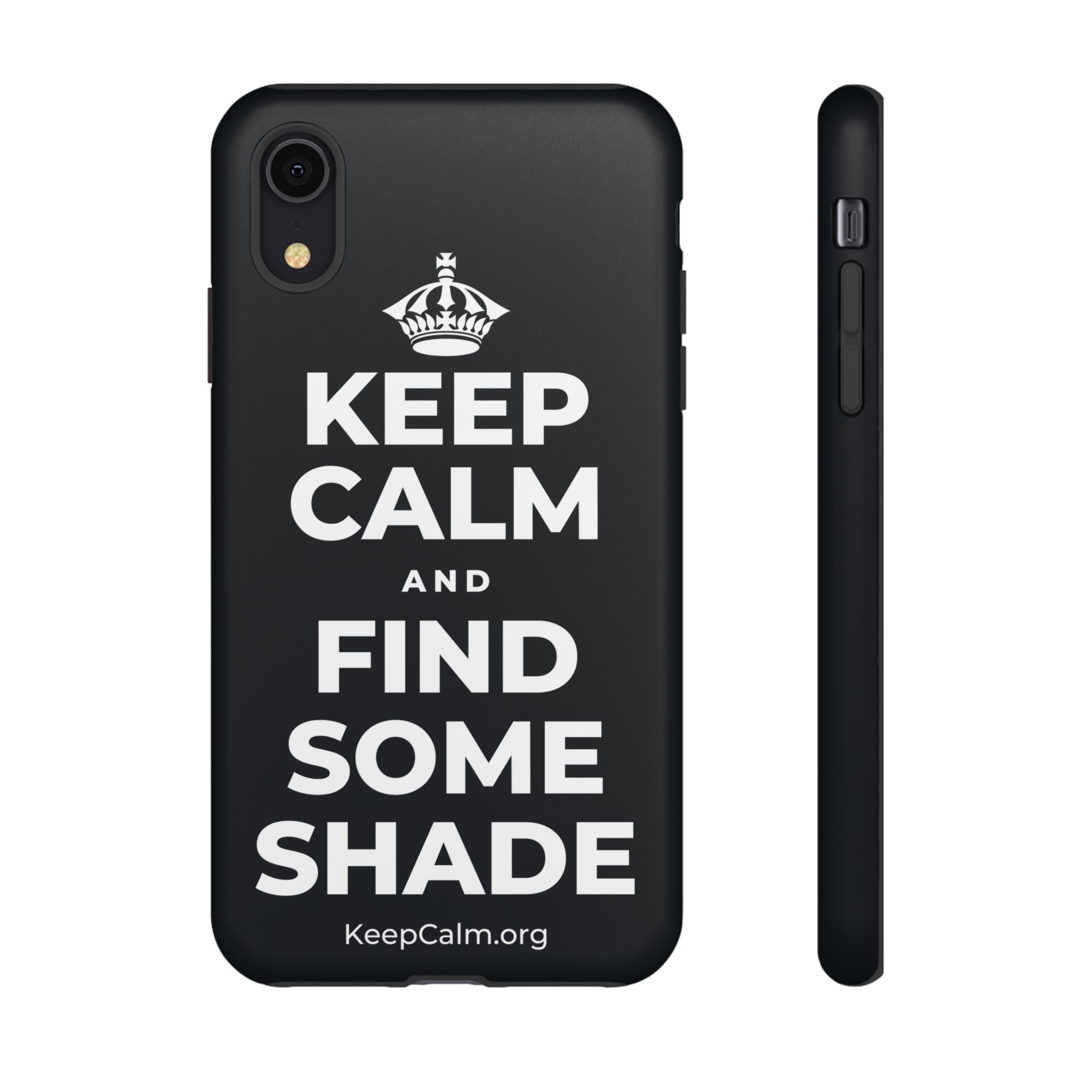 KEEP CALM AND FIND SOME SHADE Phone Case (Dark)