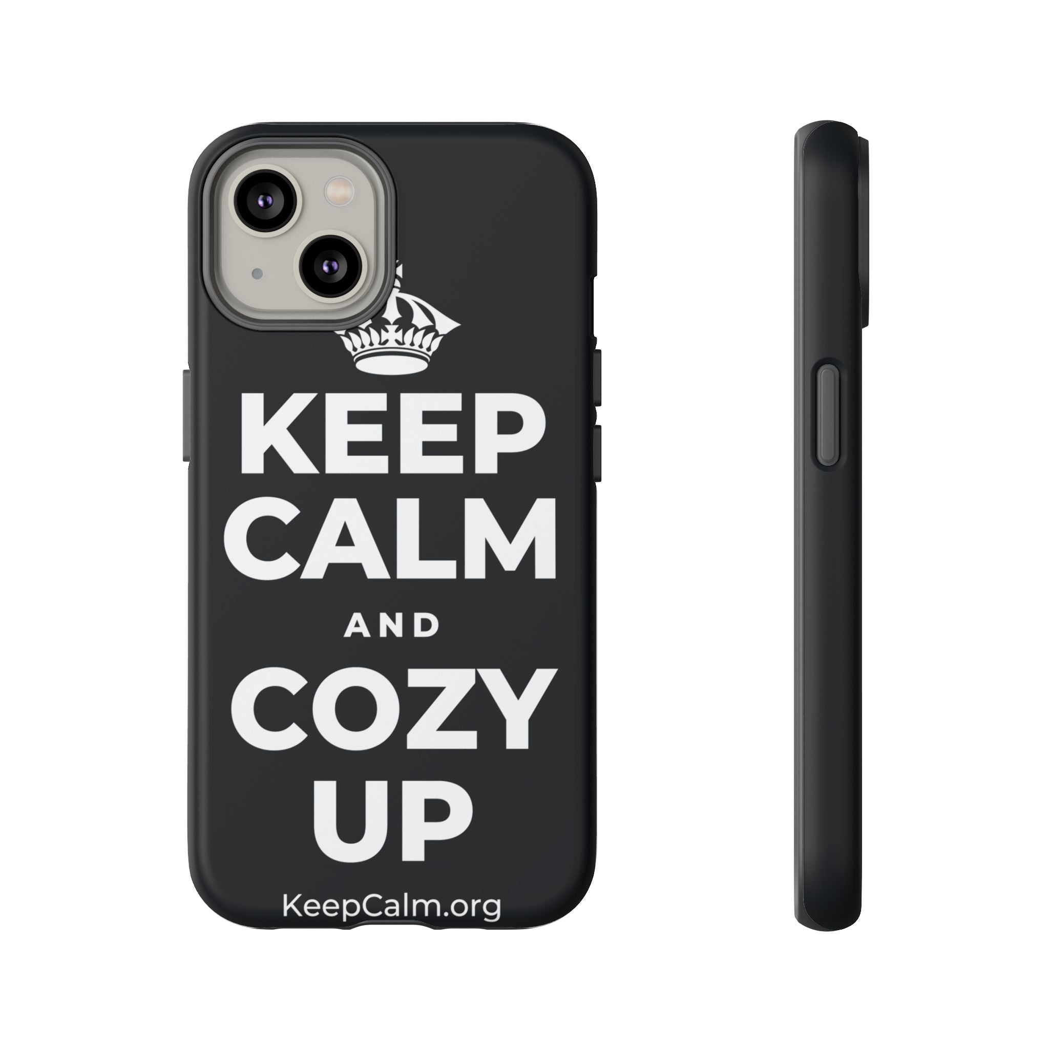 KEEP CALM AND COZY UP Phone Case (Dark)