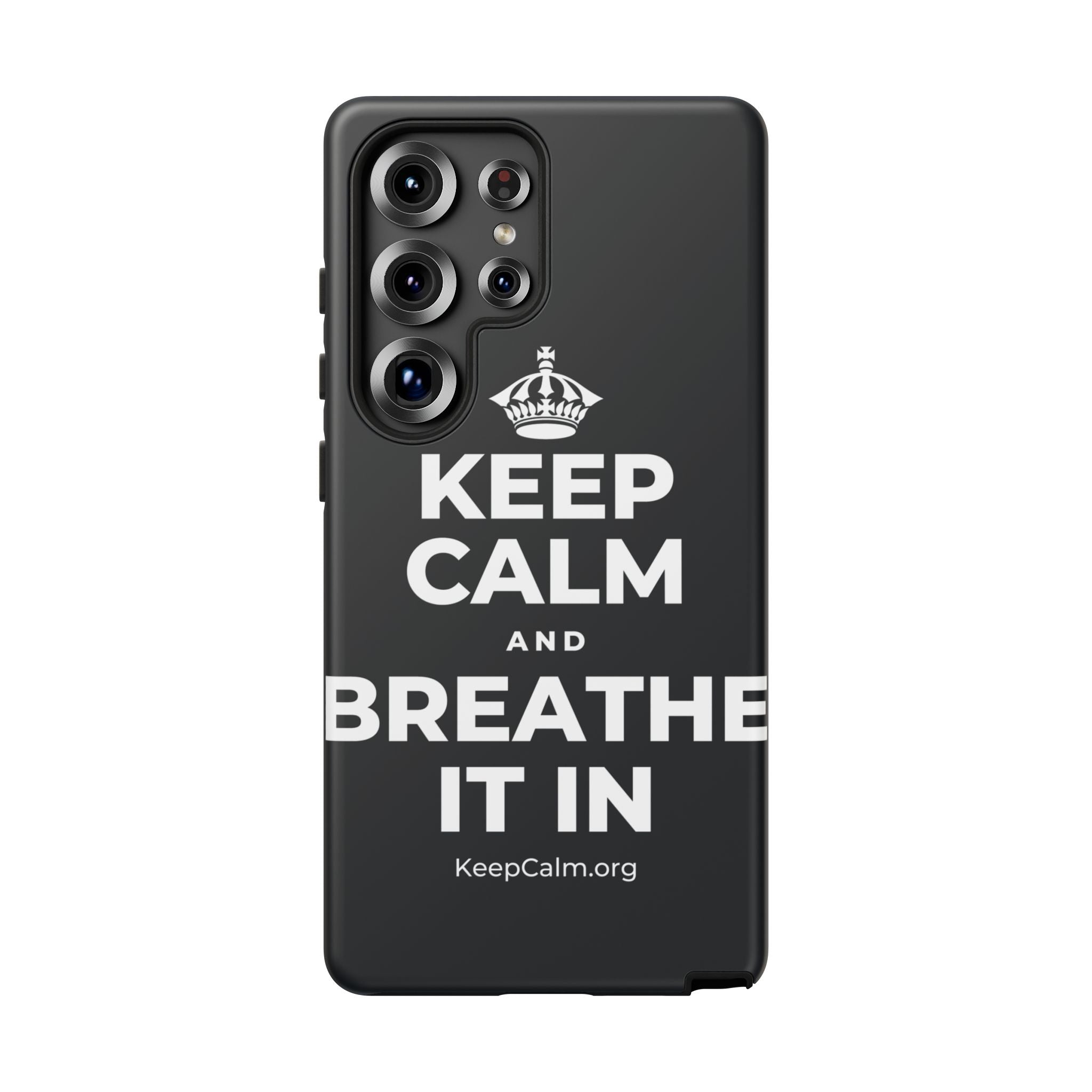 KEEP CALM AND BREATHE IT IN Phone Case (Dark)