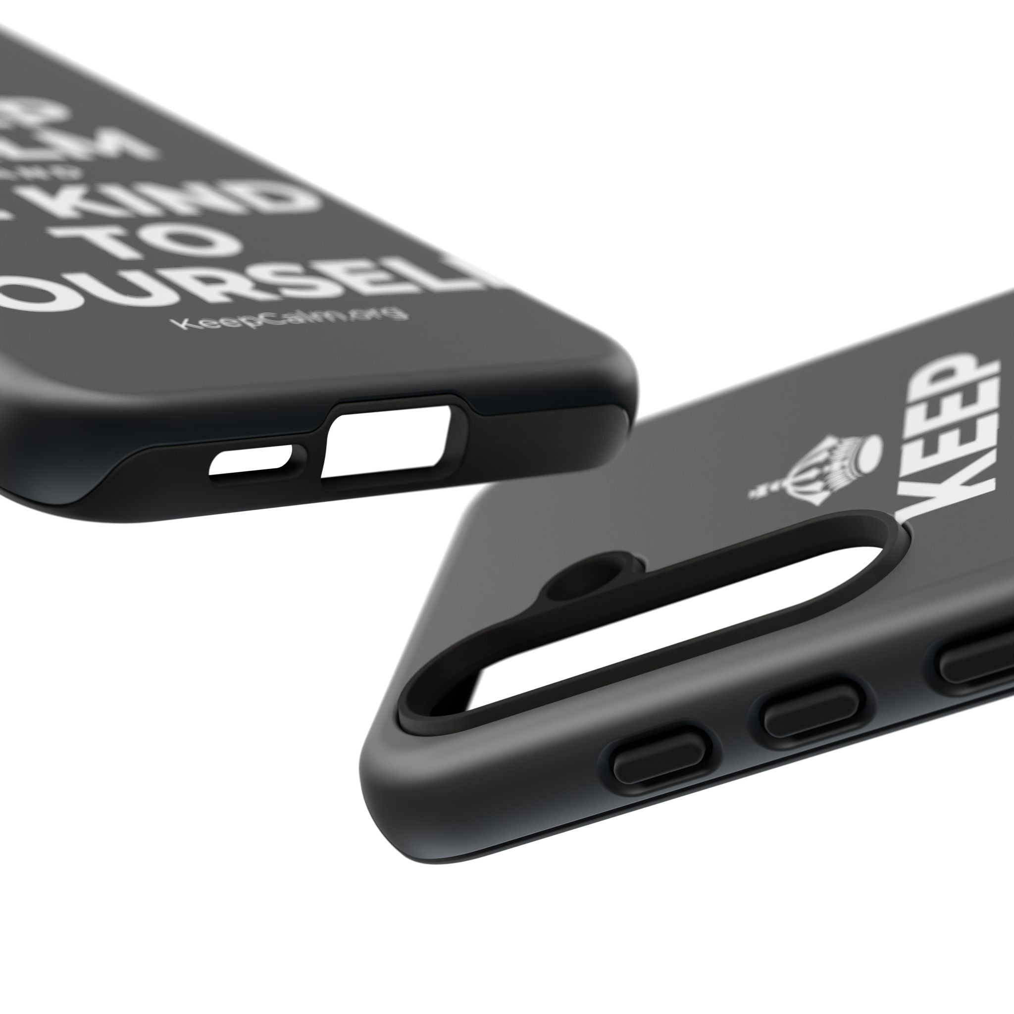 KEEP CALM AND BE KIND TO YOURSELF Phone Case (Dark)
