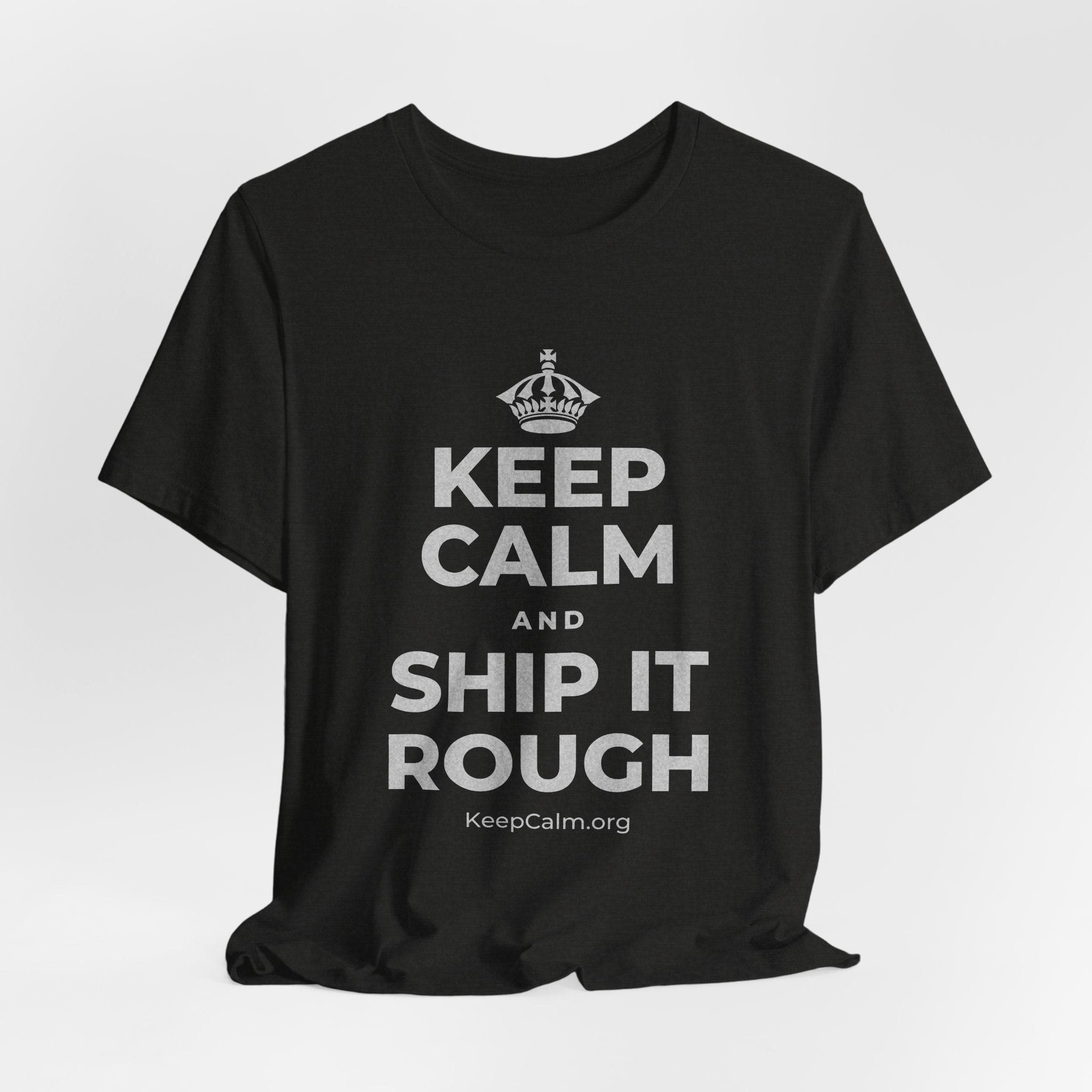 KEEP CALM AND SHIP IT ROUGH T-Shirt (Soft Cream–Heather Mauve)