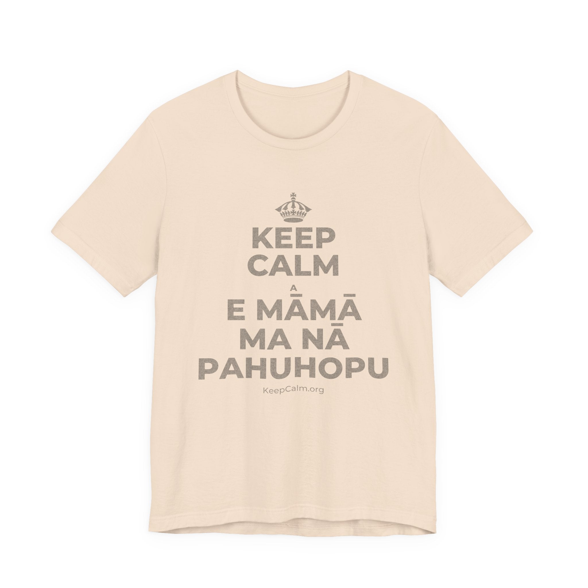 KEEP CALM A E MĀMĀ MA NĀ PAHUHOPU T-Shirt (Soft Cream–Heather Mauve)