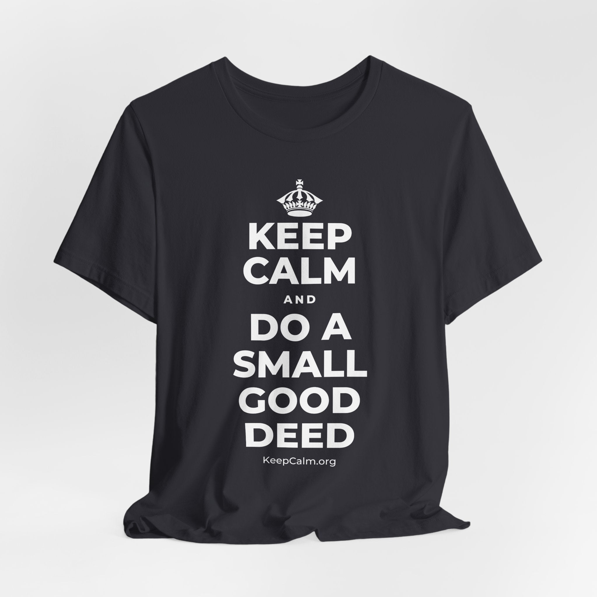 KEEP CALM AND DO A SMALL GOOD DEED T-Shirt (Baby Blue–Silver)