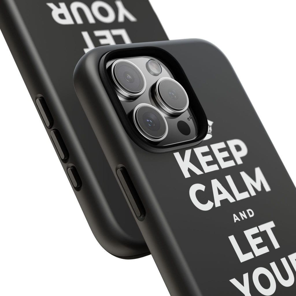 KEEP CALM AND LET YOUR FEELINGS MAKE SENSE Phone Case