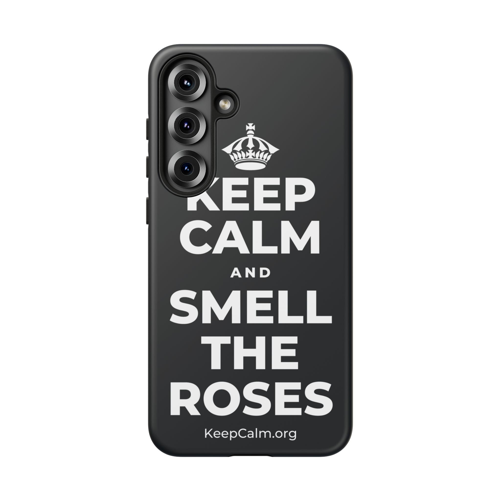 KEEP CALM AND SMELL THE ROSES Phone Case (Dark)