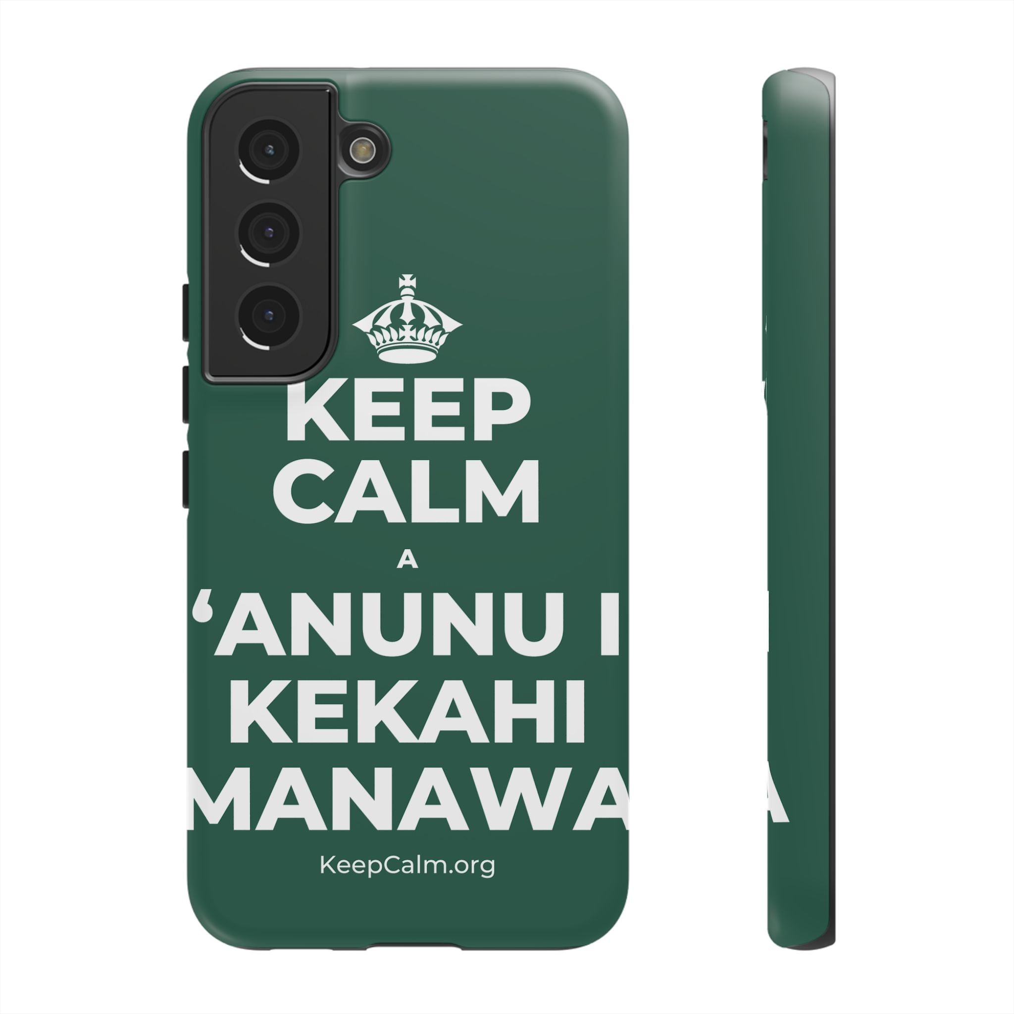 KEEP CALM A ʻANUNU I KEKAHI MANAWA Phone Case