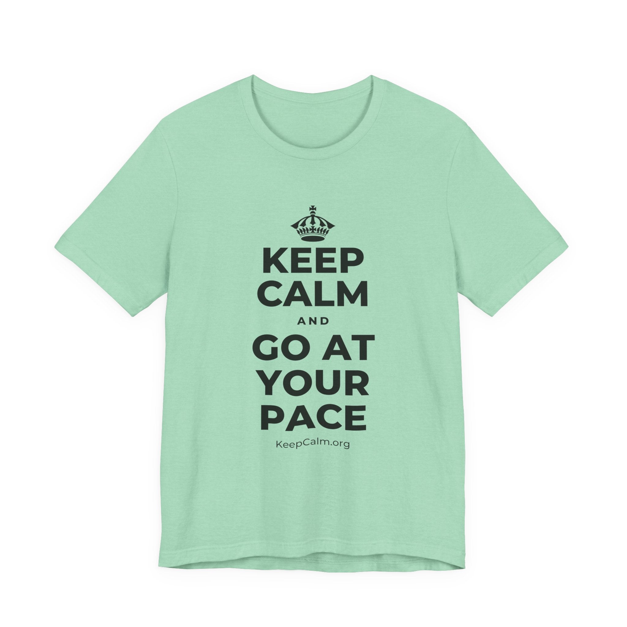KEEP CALM AND GO AT YOUR PACE T-Shirt (Baby Blue–Silver)