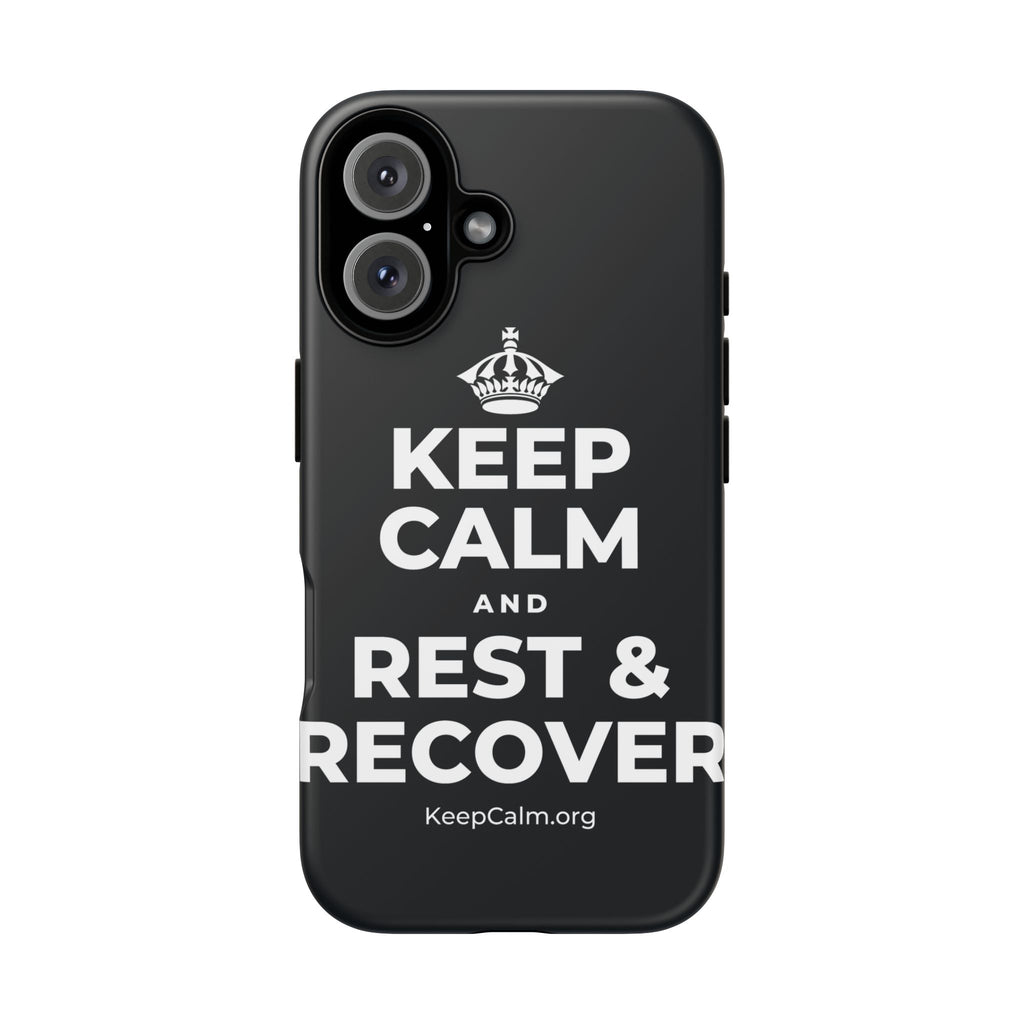 KEEP CALM AND REST & RECOVER Phone Case (Dark)