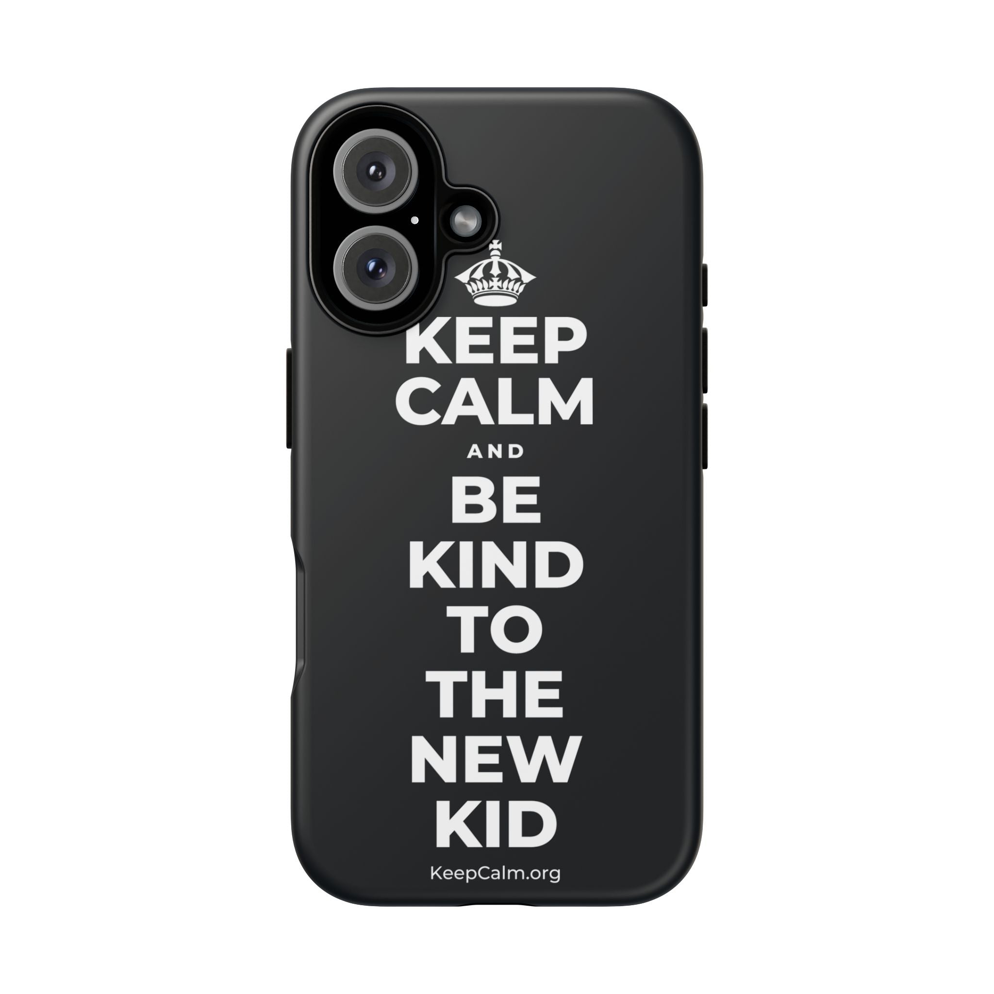 KEEP CALM AND BE KIND TO THE NEW KID Phone Case (Dark)