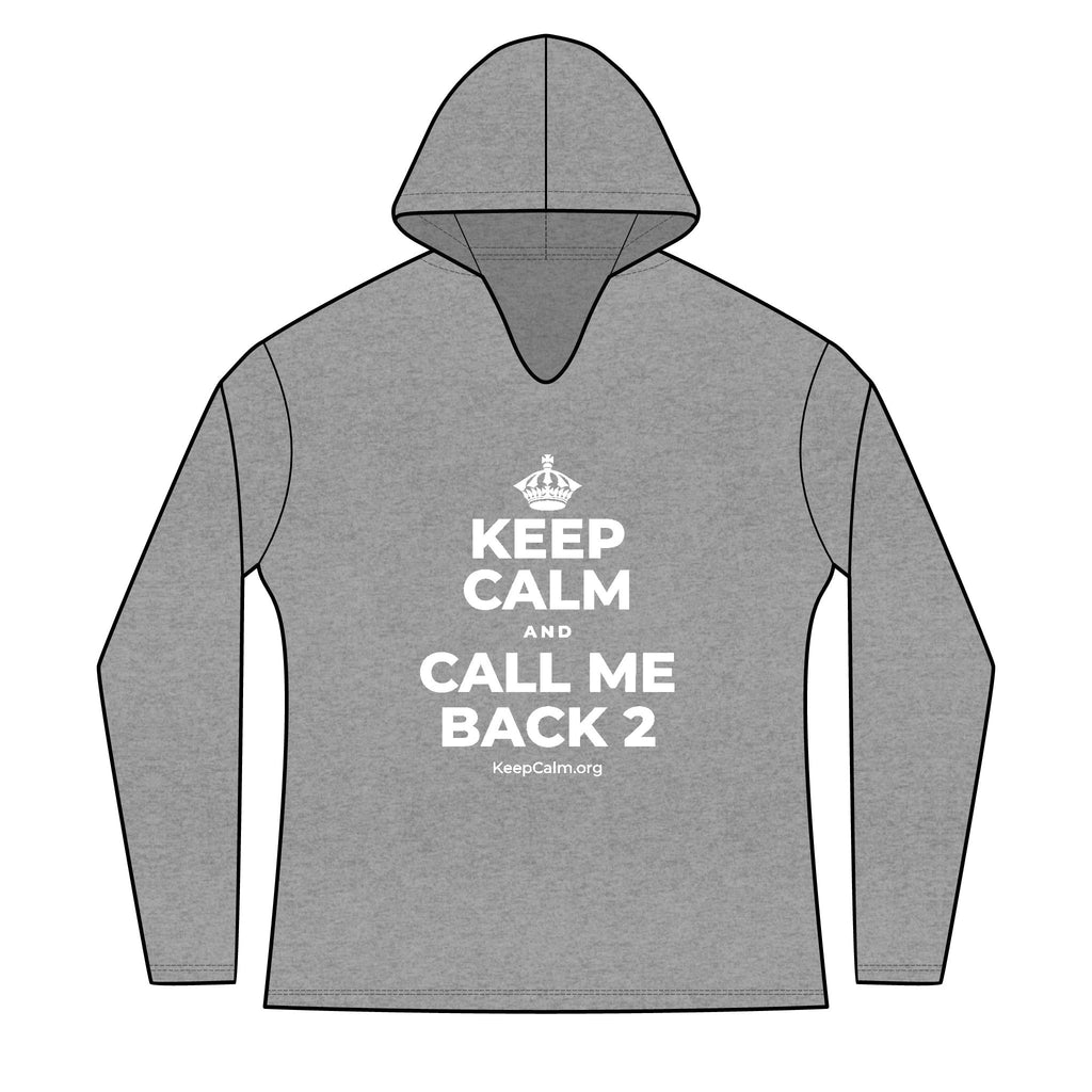 KEEP CALM AND CALL ME BACK 2 Women's Long Sleeve Hoodie