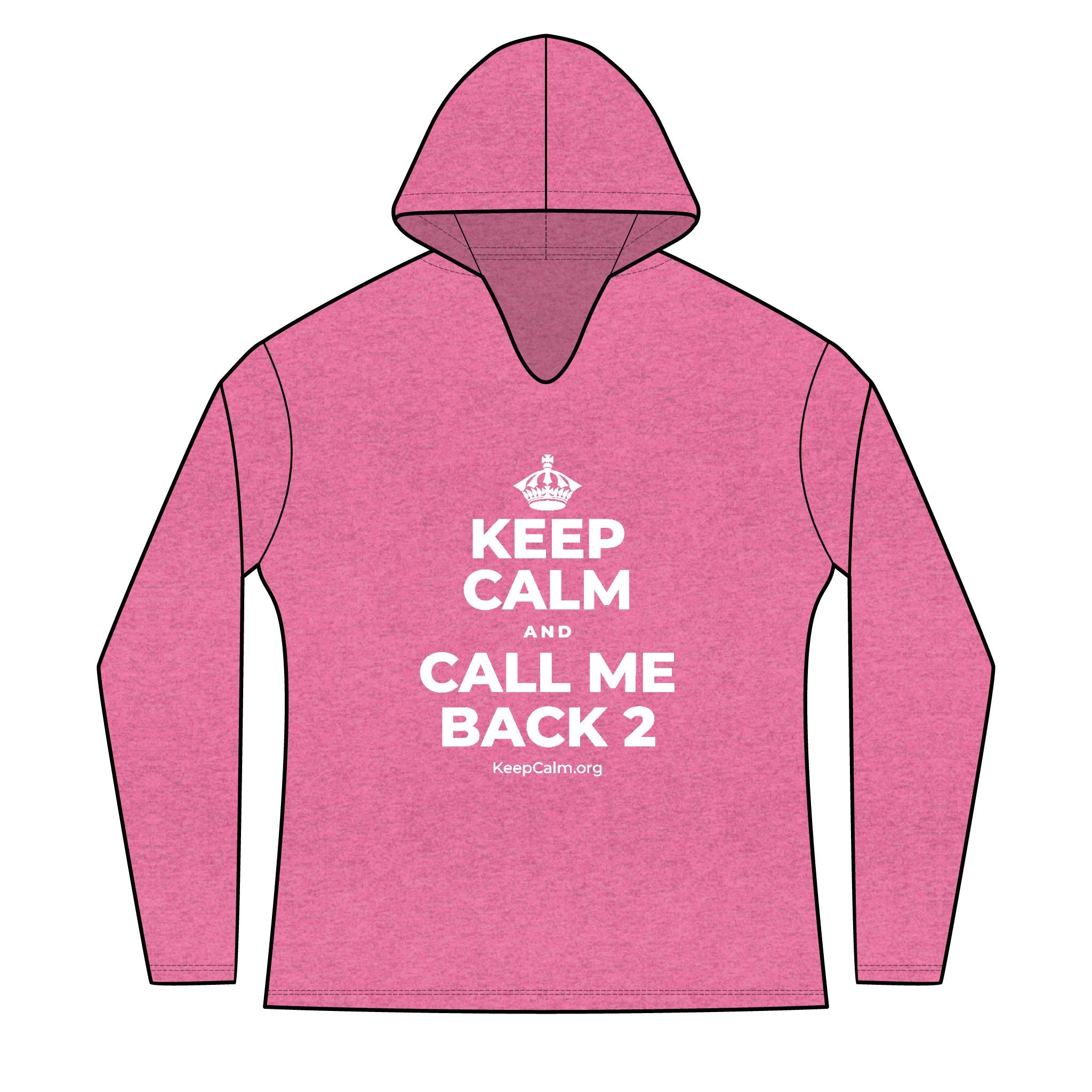 KEEP CALM AND CALL ME BACK 2 Women's Long Sleeve Hoodie