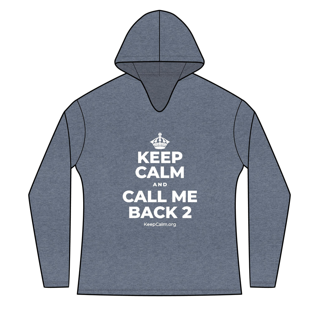 KEEP CALM AND CALL ME BACK 2 Women's Long Sleeve Hoodie