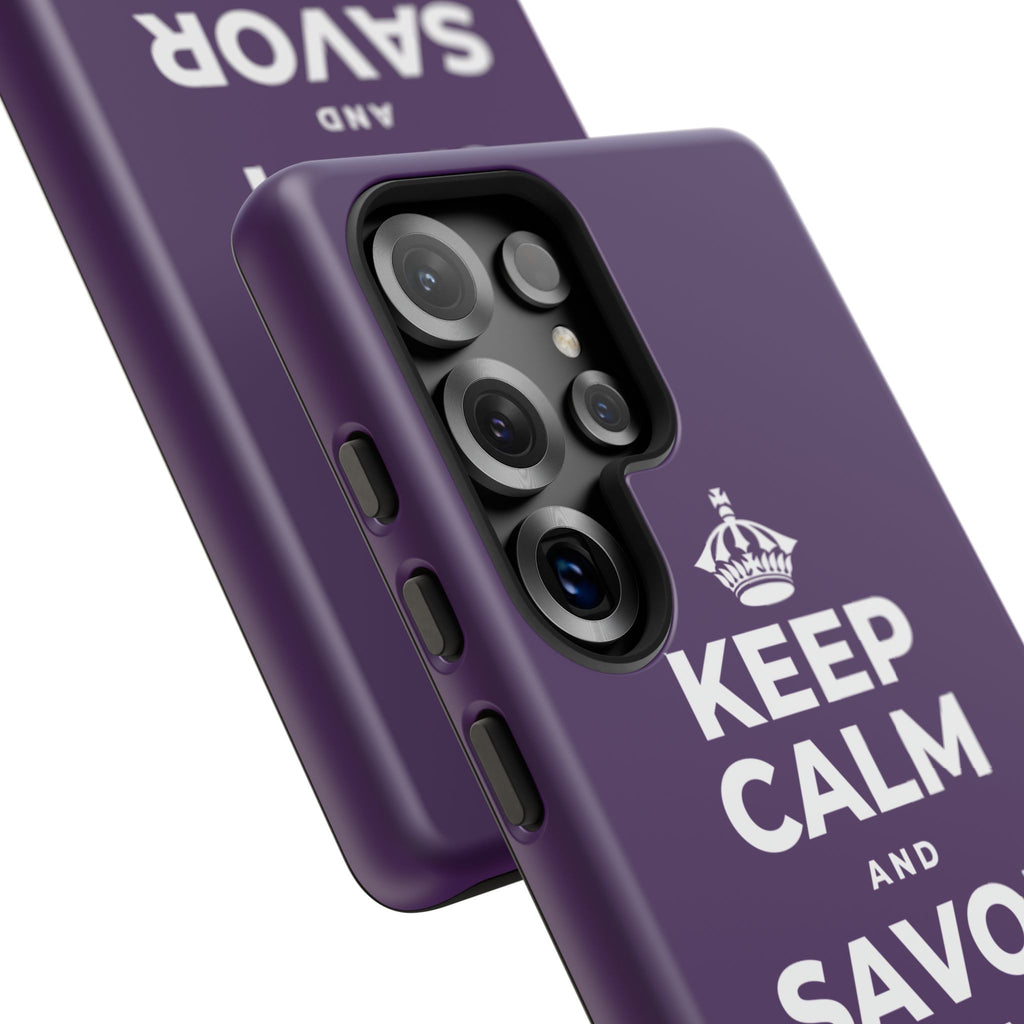 KEEP CALM AND SAVOR THE SMALL JOYS Phone Case