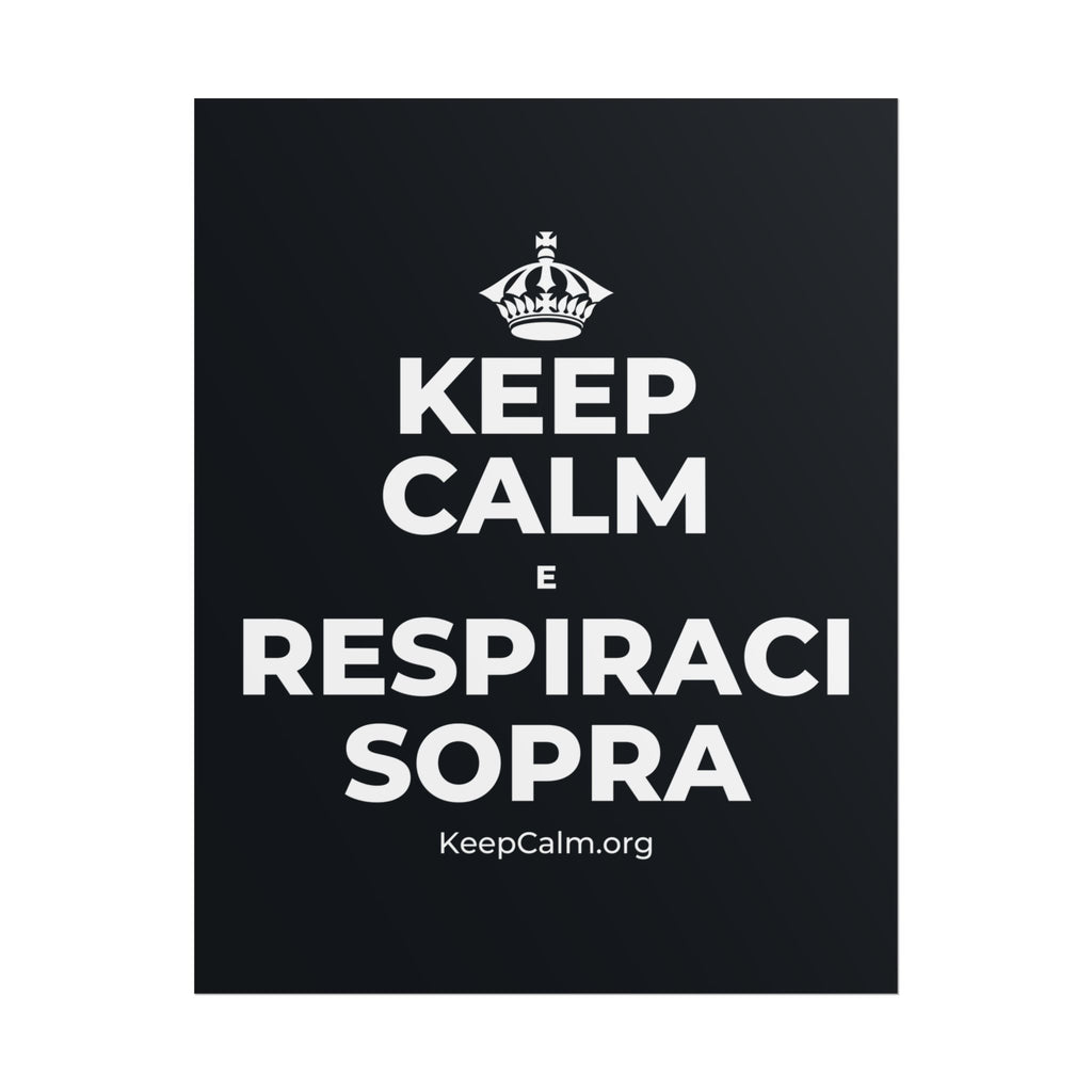 KEEP CALM E RESPIRACI SOPRA Poster (Dark)