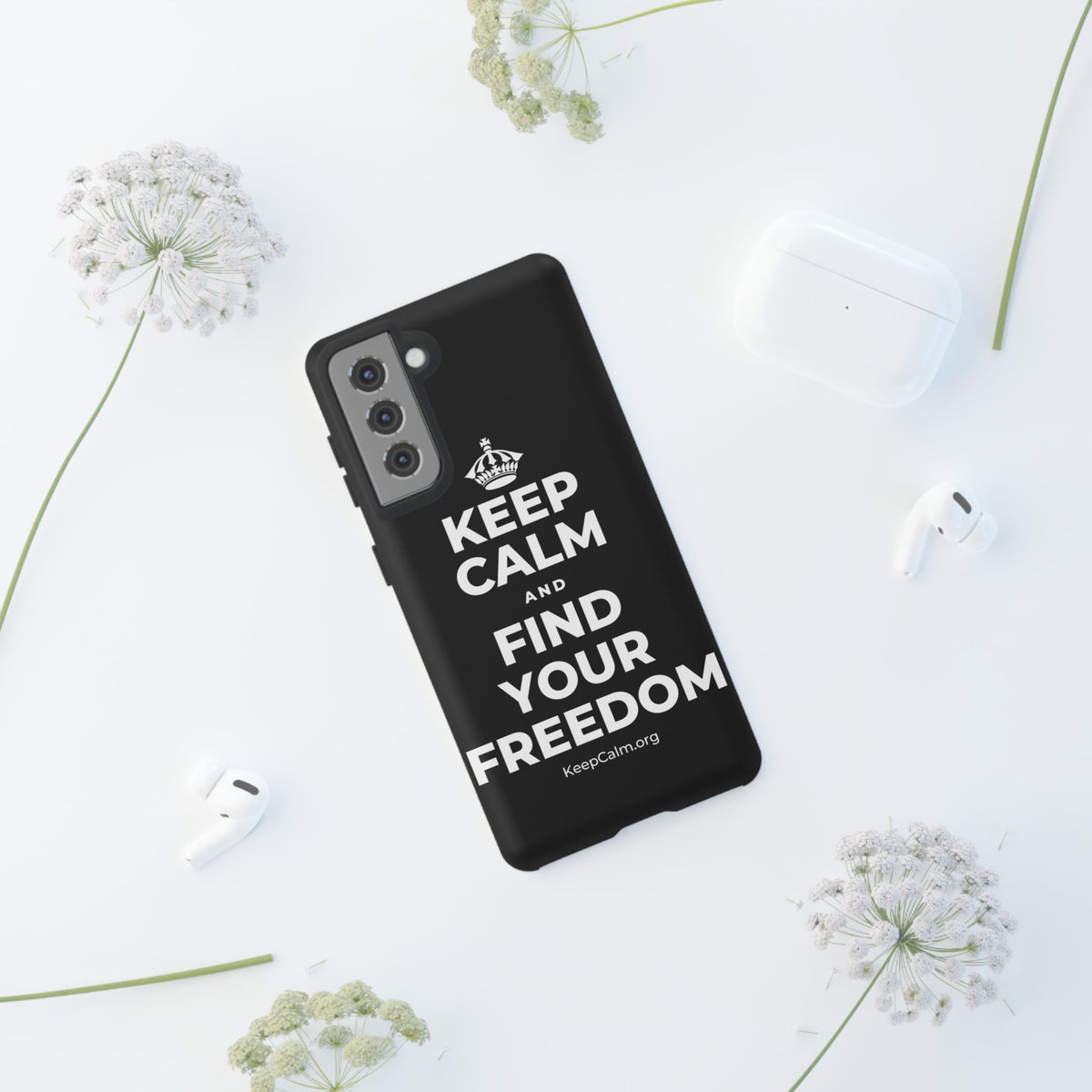 KEEP CALM AND FIND YOUR FREEDOM Phone Case