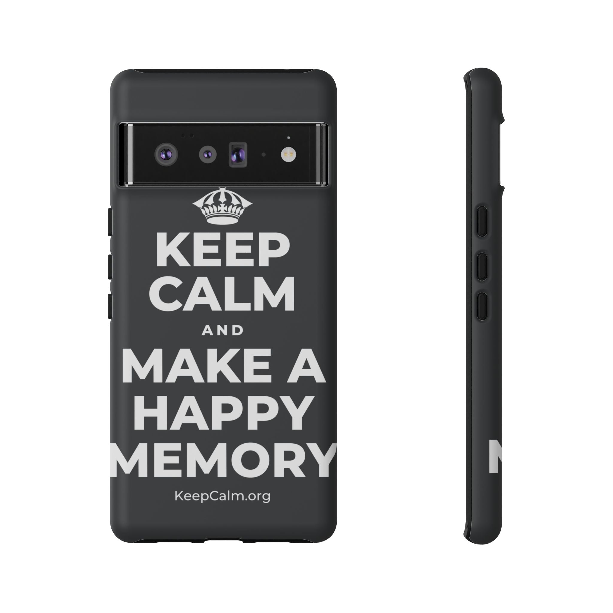 KEEP CALM AND MAKE A HAPPY MEMORY Phone Case (Dark)