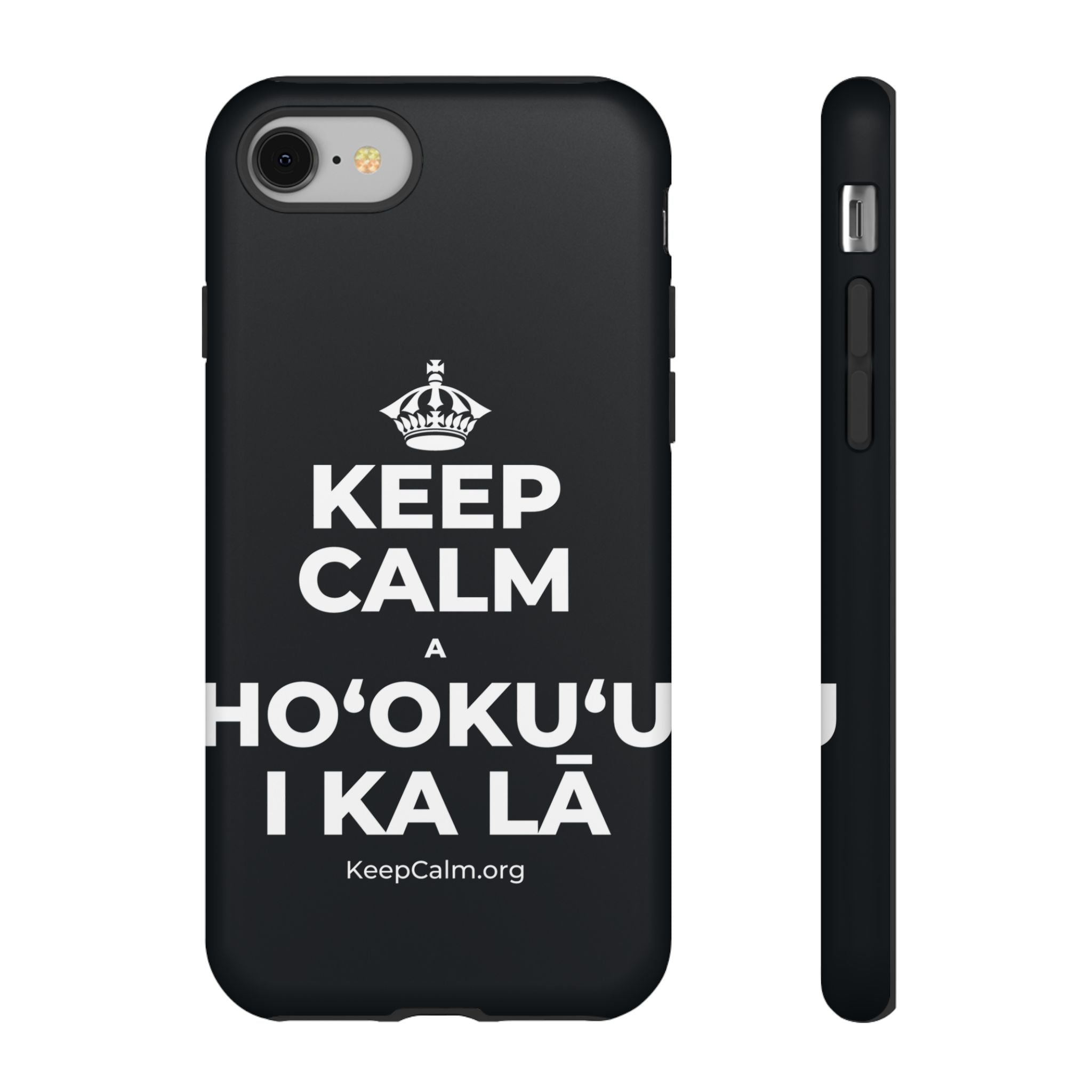 KEEP CALM A HOʻOKUʻU I KA LĀ Phone Case (Dark)