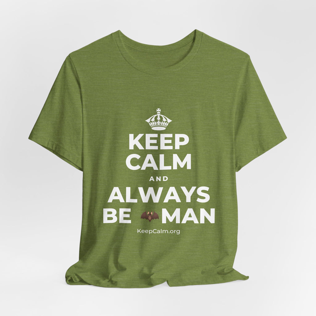 KEEP CALM AND ALWAYS BE 🦇MAN T-Shirt (Baby Blue–Silver)