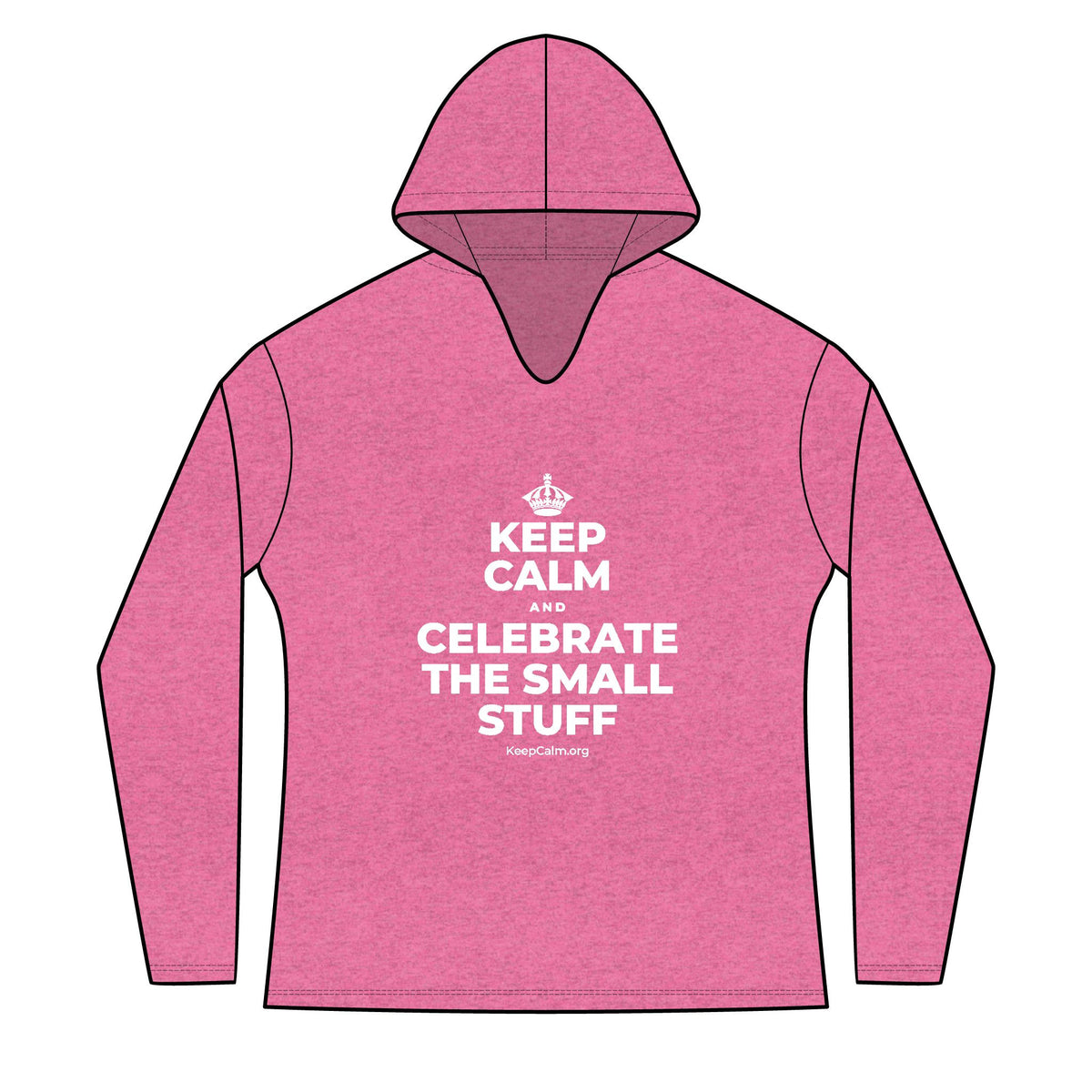 KEEP CALM AND CELEBRATE THE SMALL STUFF Women's Long Sleeve Hoodie