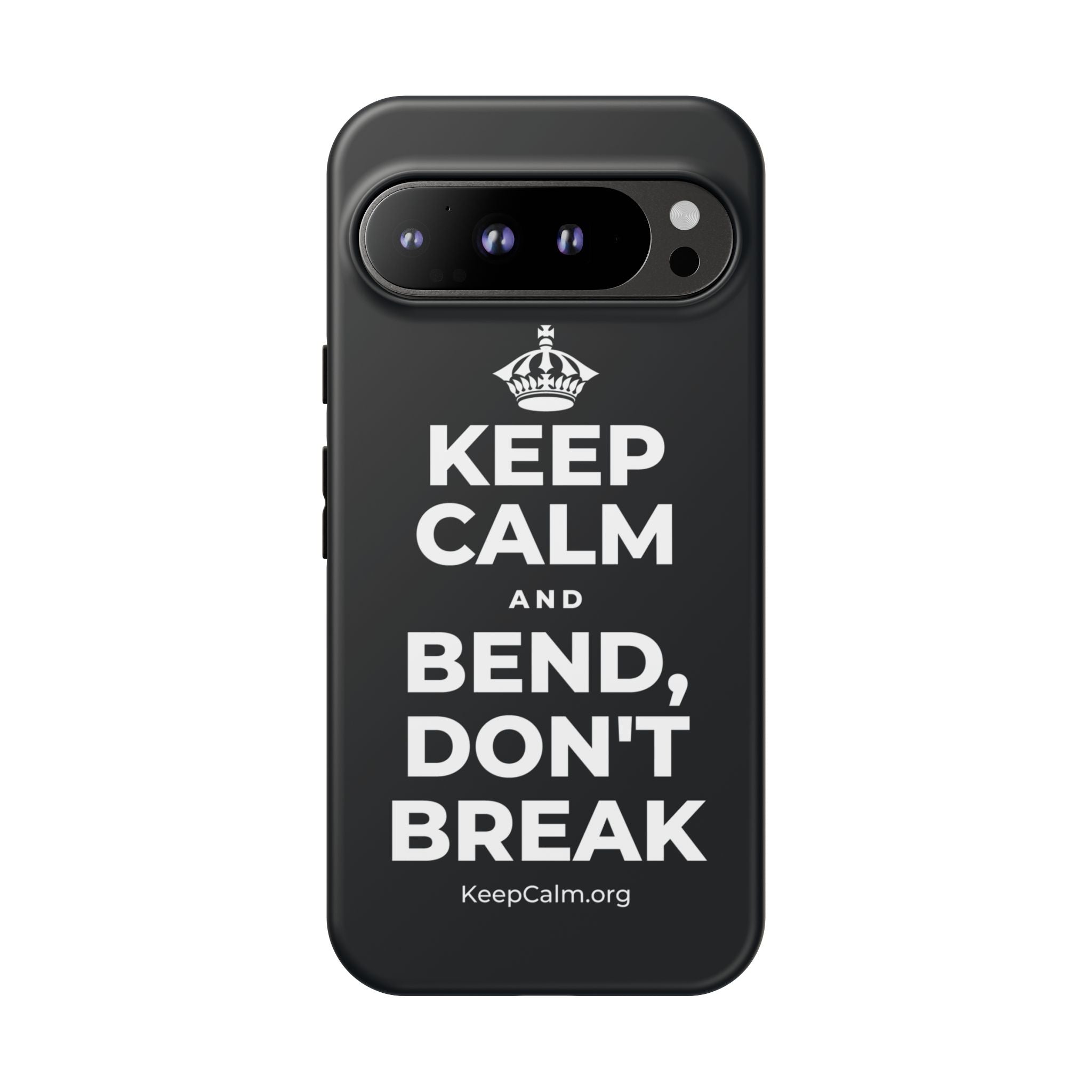 KEEP CALM AND BEND, DON'T BREAK Phone Case (Dark)