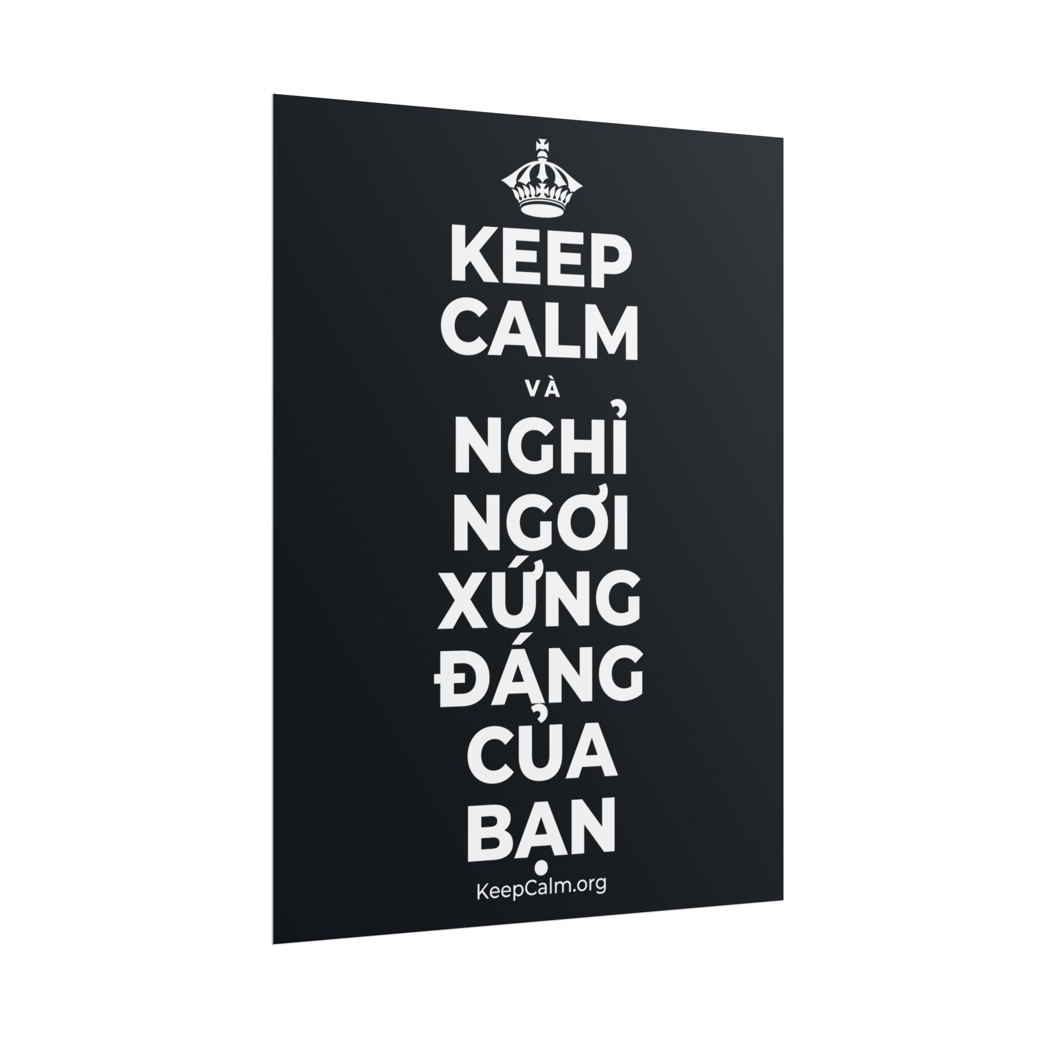 KEEP CALM VÀ NGHỈ NGƠI XỨNG ĐÁNG CỦA BẠN Poster (Dark)