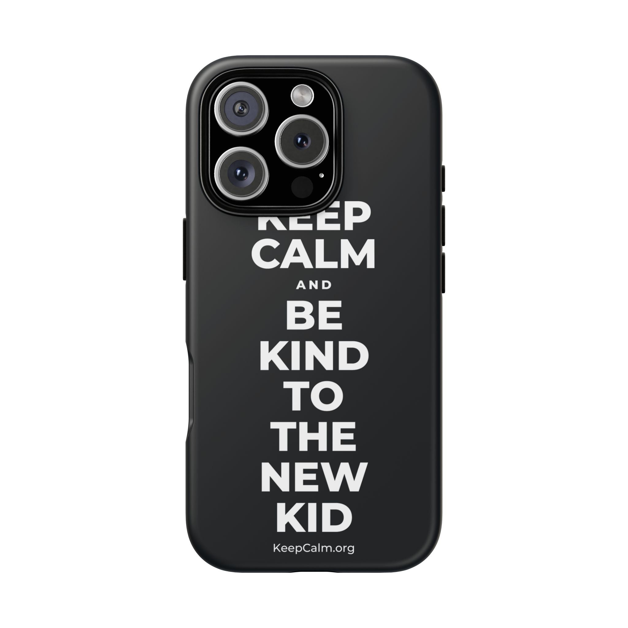 KEEP CALM AND BE KIND TO THE NEW KID Phone Case (Dark)